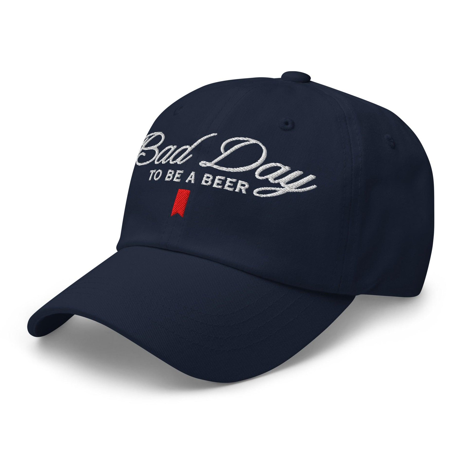 Premium Bad Day to be a Beer Embroidered Dad Hat Blue | Custom Embroidery Available - Fast Turnaround Capital Crowns Dad Hats Funny