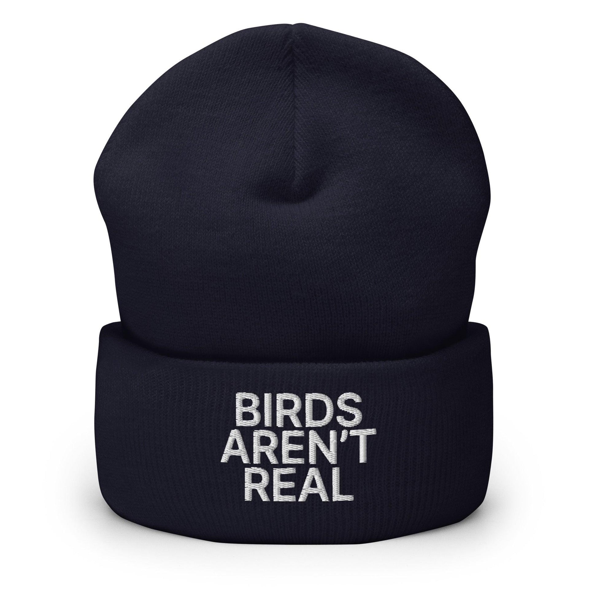 Birds Aren't Real Embroidered Knit Cuffed Beanie - Toronto Embroidery Navy beanies bulk orders capital crowns cold weather custom beanies custom decoration custom embroidery embroidered beanies embroidery service fast turnaround funny professional embroidery toronto embroidery winter wear