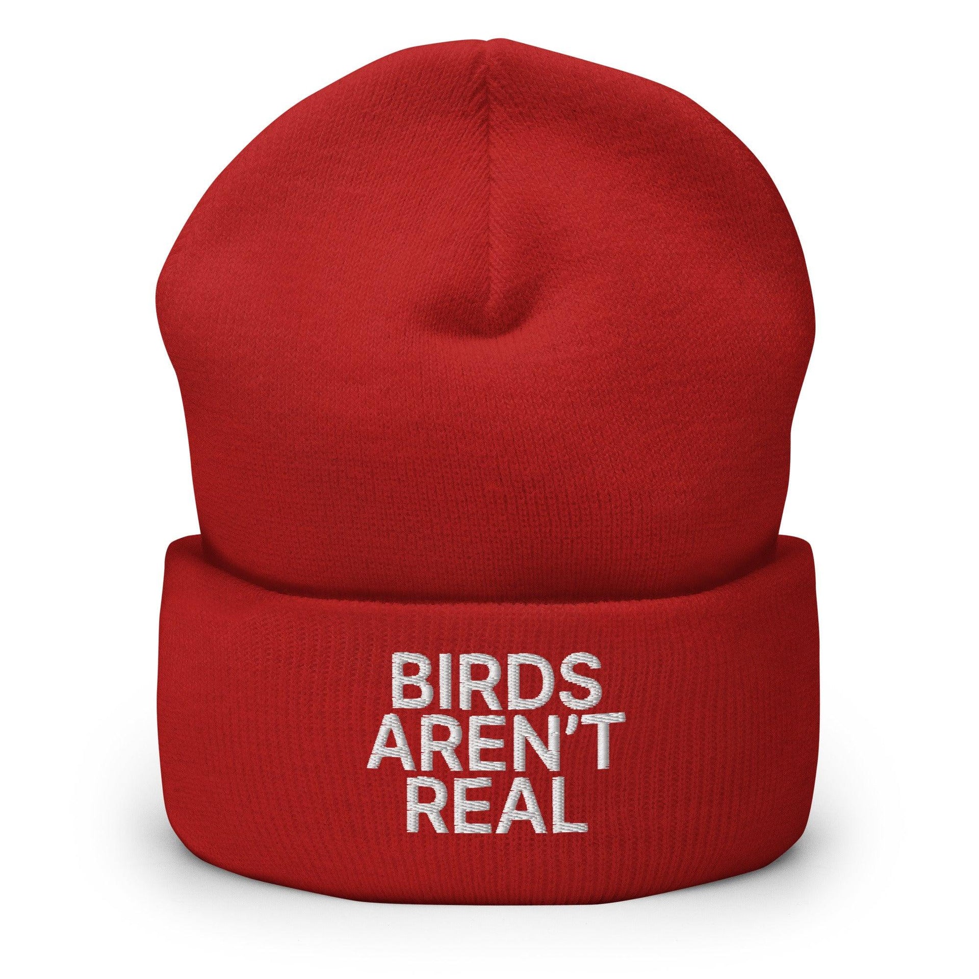Birds Aren't Real Embroidered Knit Cuffed Beanie - Toronto Embroidery Red beanies bulk orders capital crowns cold weather custom beanies custom decoration custom embroidery embroidered beanies embroidery service fast turnaround funny professional embroidery toronto embroidery winter wear