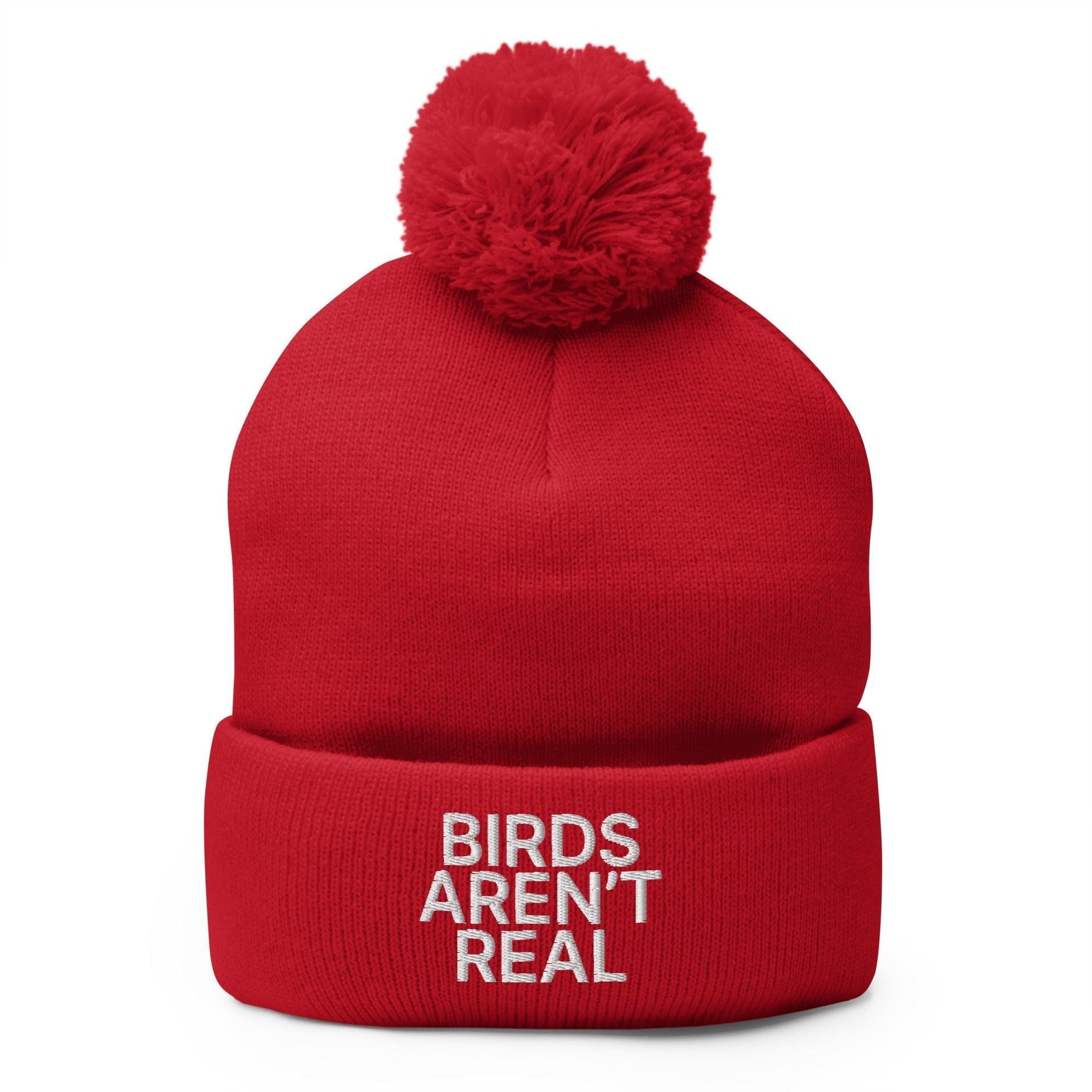 Birds Aren't Real Embroidered Knit Pom Pom Beanie Red Beanies Capital Crowns Funny