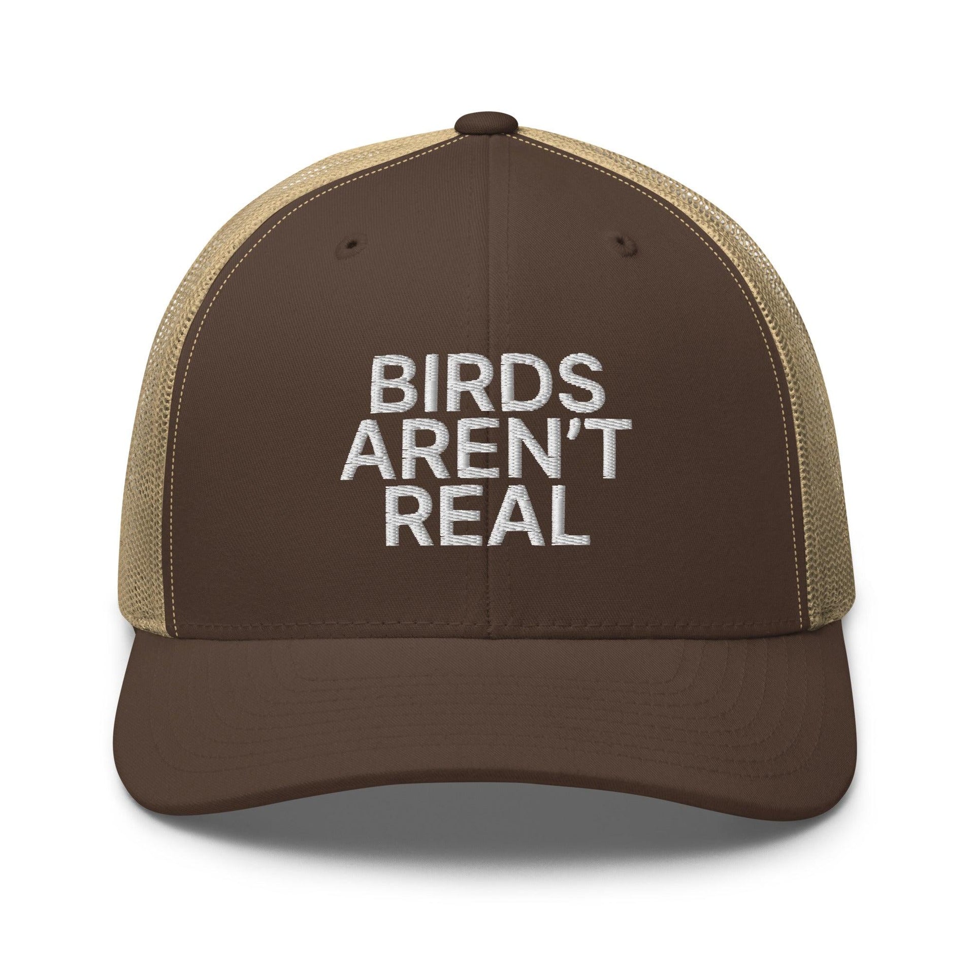 Birds Aren't Real Embroidered Mesh Trucker Hat Brown Khaki Capital Crowns Funny Trucker Hats
