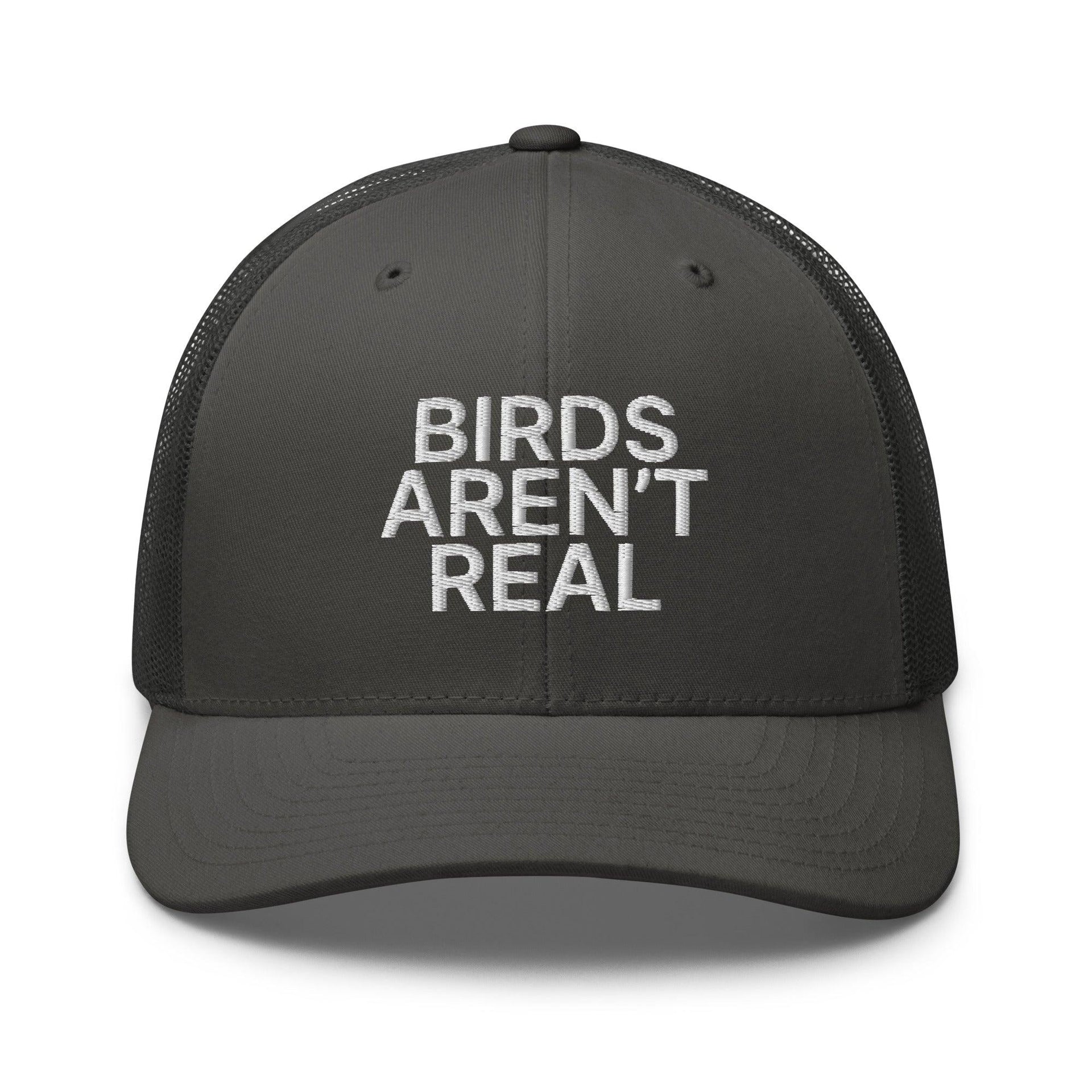 Birds Aren't Real Embroidered Mesh Trucker Hat Charcoal Capital Crowns Funny Trucker Hats