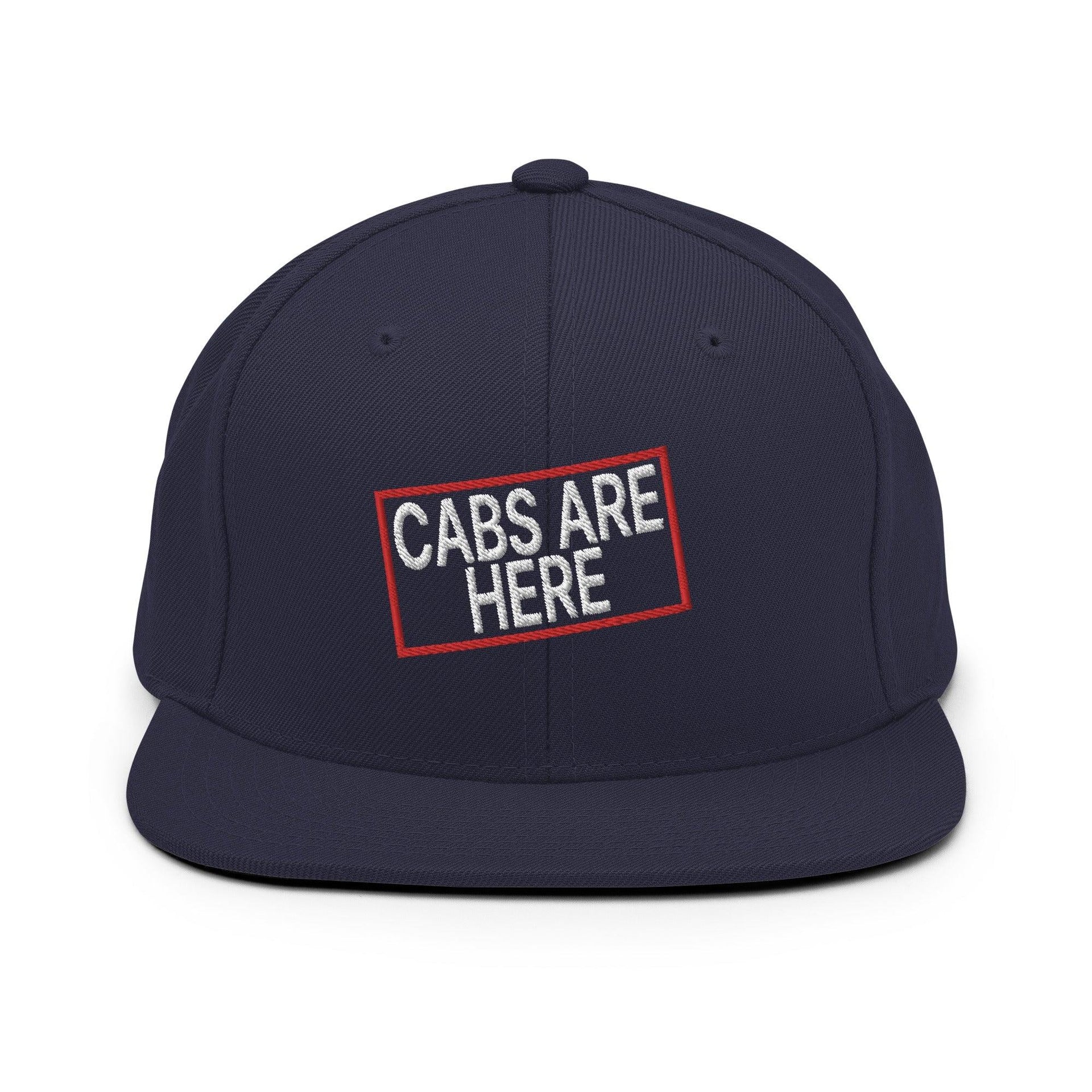 Cabs Are Here Bill Brim Snapback Hat Navy Capital Crowns Funny Snapback Hats