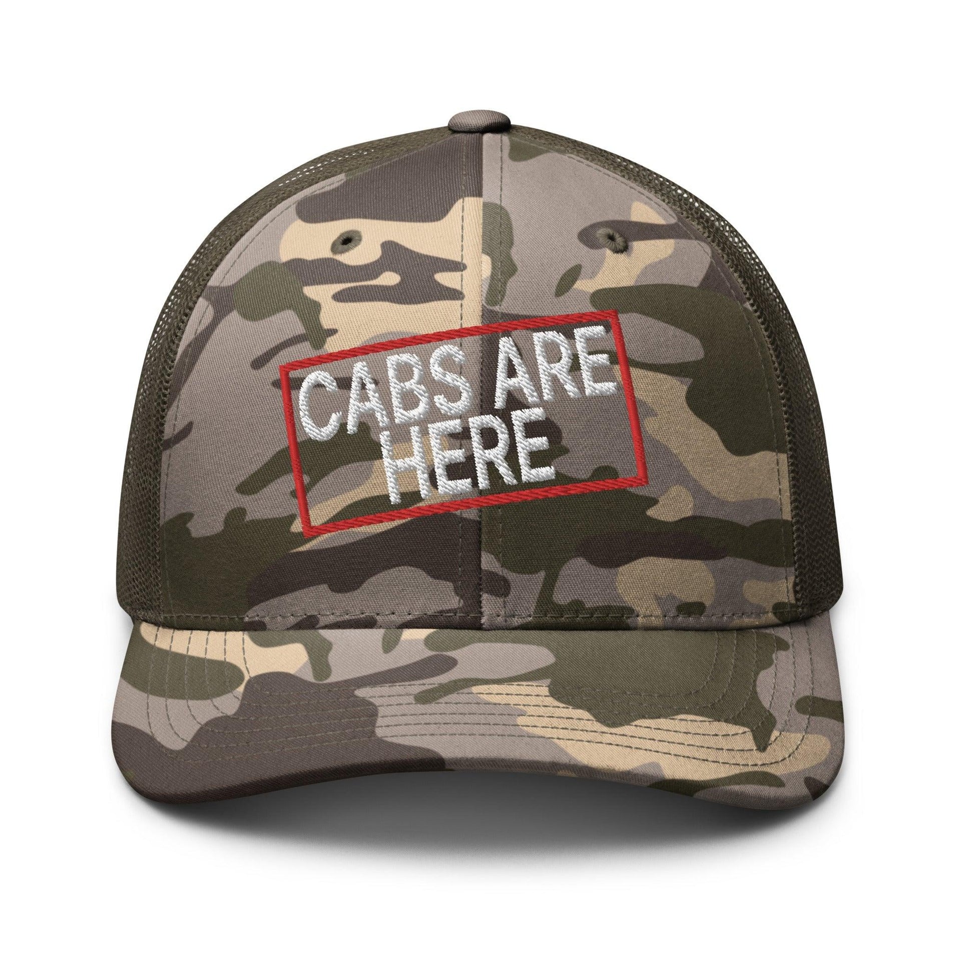 Cabs Are Here Camo Trucker Hat Camo Olive Capital Crowns Funny Trucker Hats