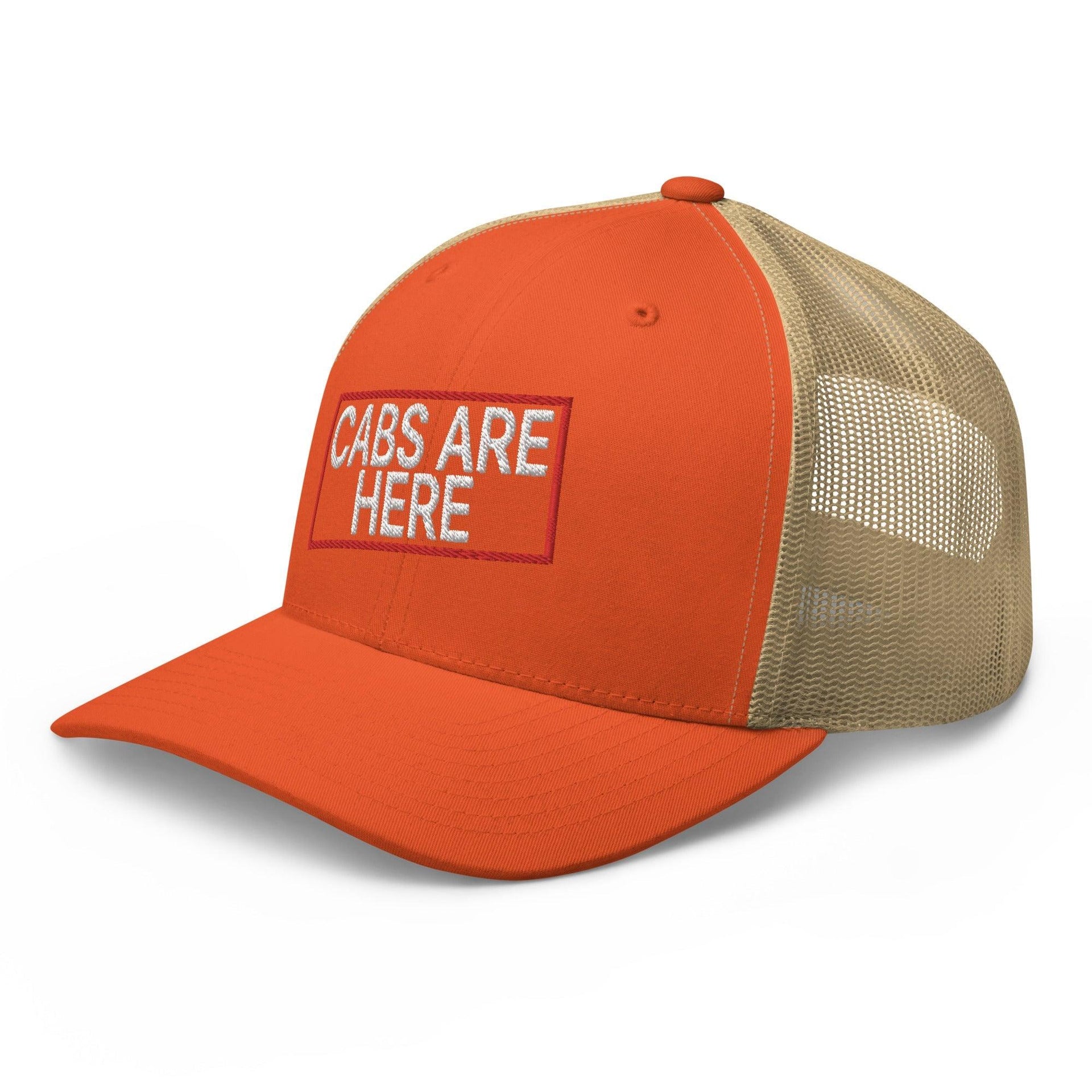 Cabs Are Here Retro Trucker Hat Capital Crowns Funny Snapback Hats Trucker Hats