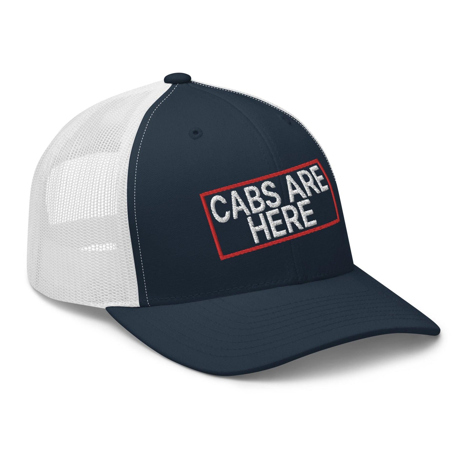 Cabs Are Here Retro Trucker Hat Capital Crowns Funny Snapback Hats Trucker Hats