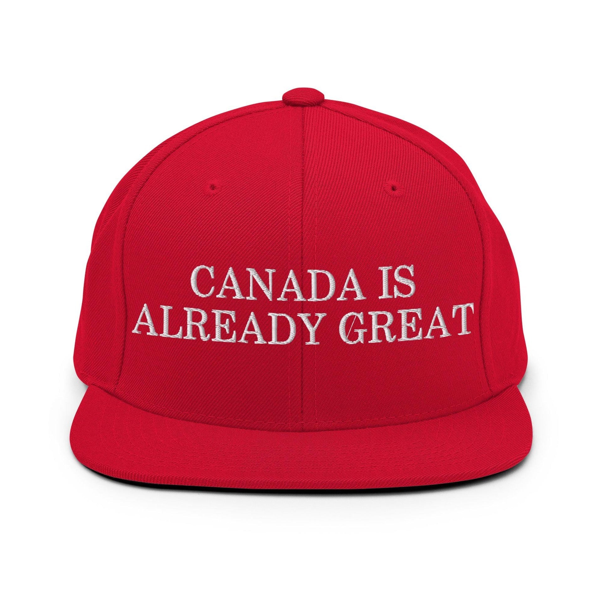 Canada is Already Great Embroidered Flat Bill Brim Snapback Hat Red Canada Capital Crowns Snapback Hats
