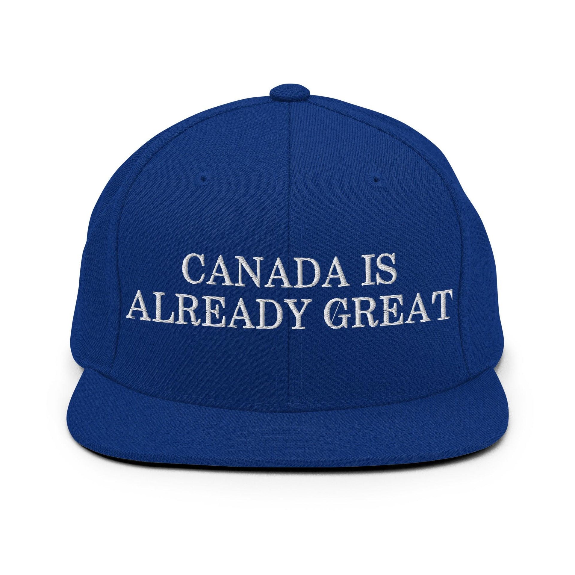 Canada is Already Great Embroidered Flat Bill Brim Snapback Hat Royal Blue Canada Capital Crowns Snapback Hats