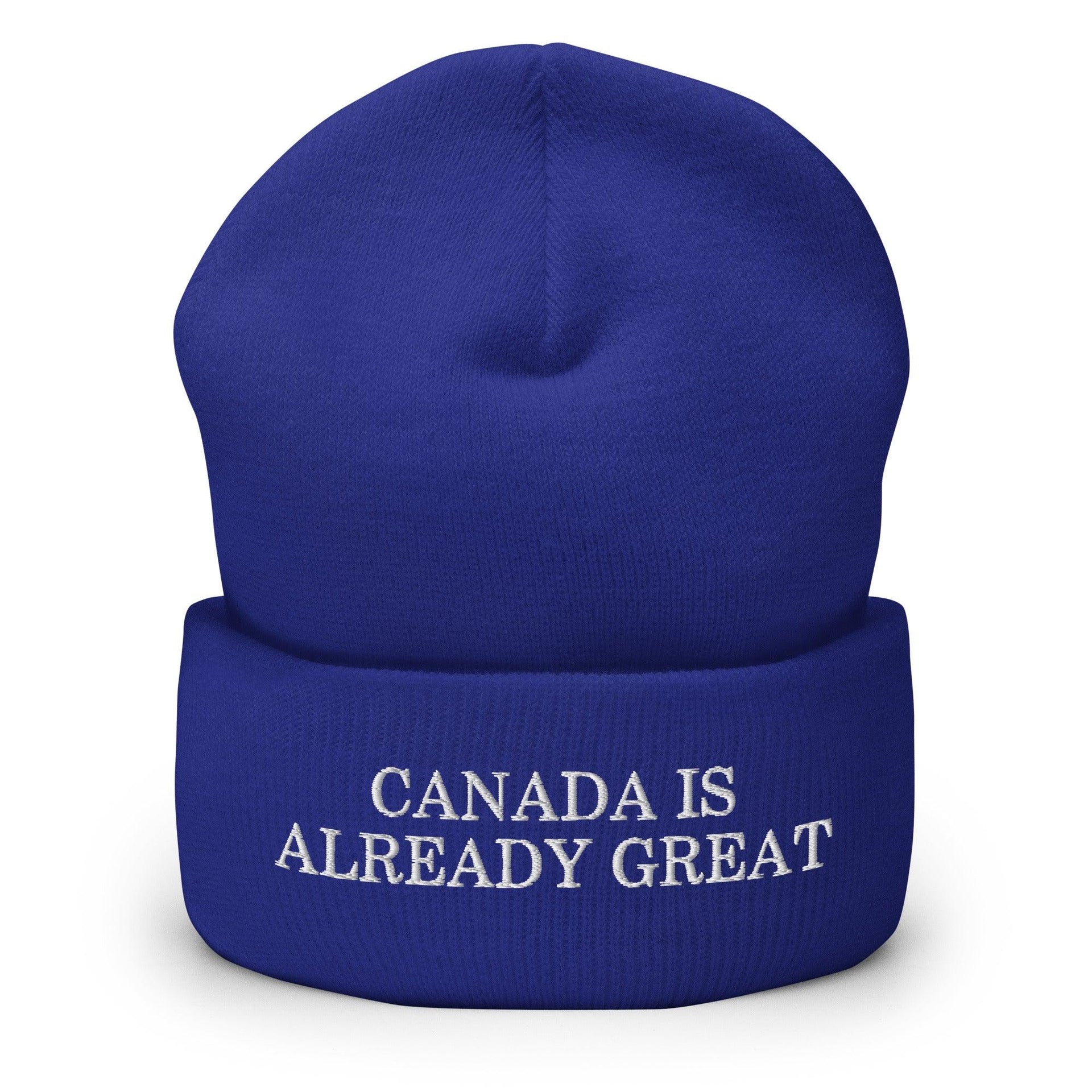 Canada is Already Great Embroidered Knit Cuffed Beanie Royal Beanies Canada Canada Is Not For Sale Capital Crowns