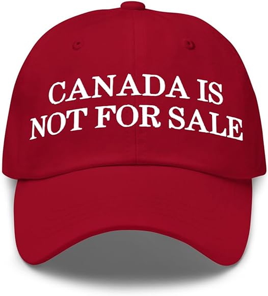 Canada is Not For Sale Hat Canada Make Canada Great Again
