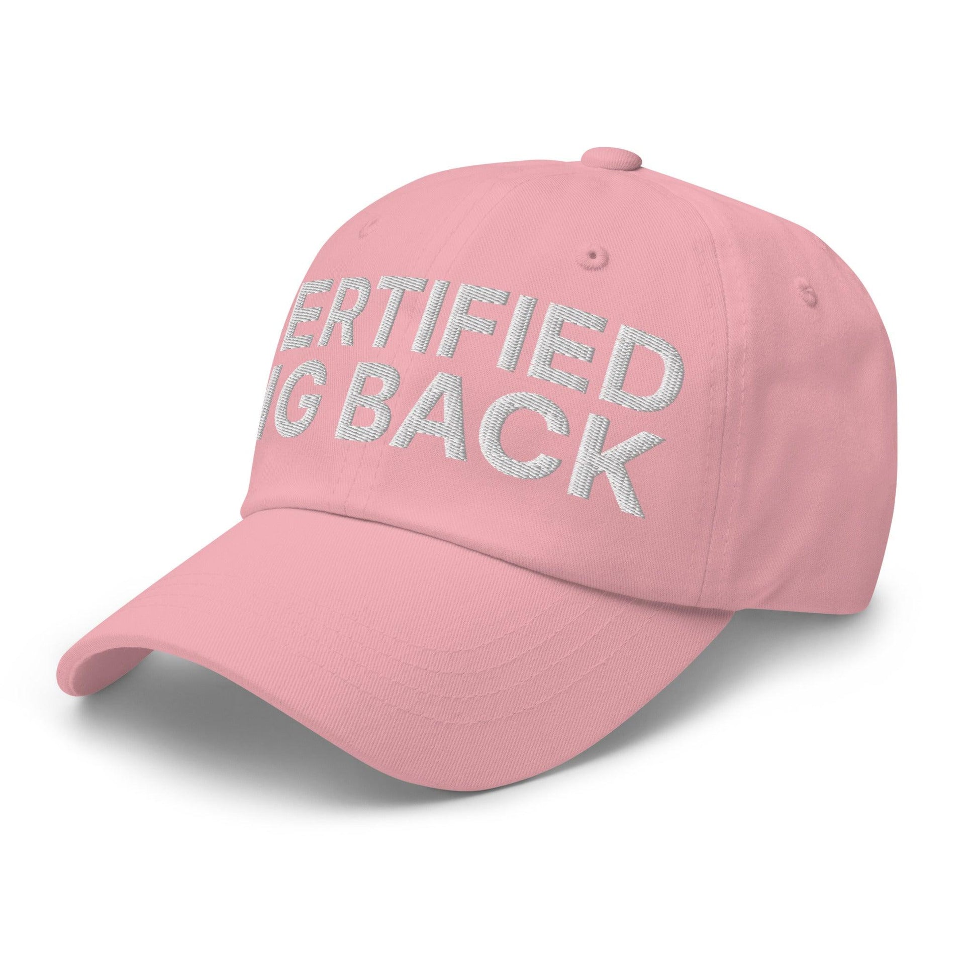 Certified Big Back Embroidered Dad Hat Capital Crowns Dad Hats Funny