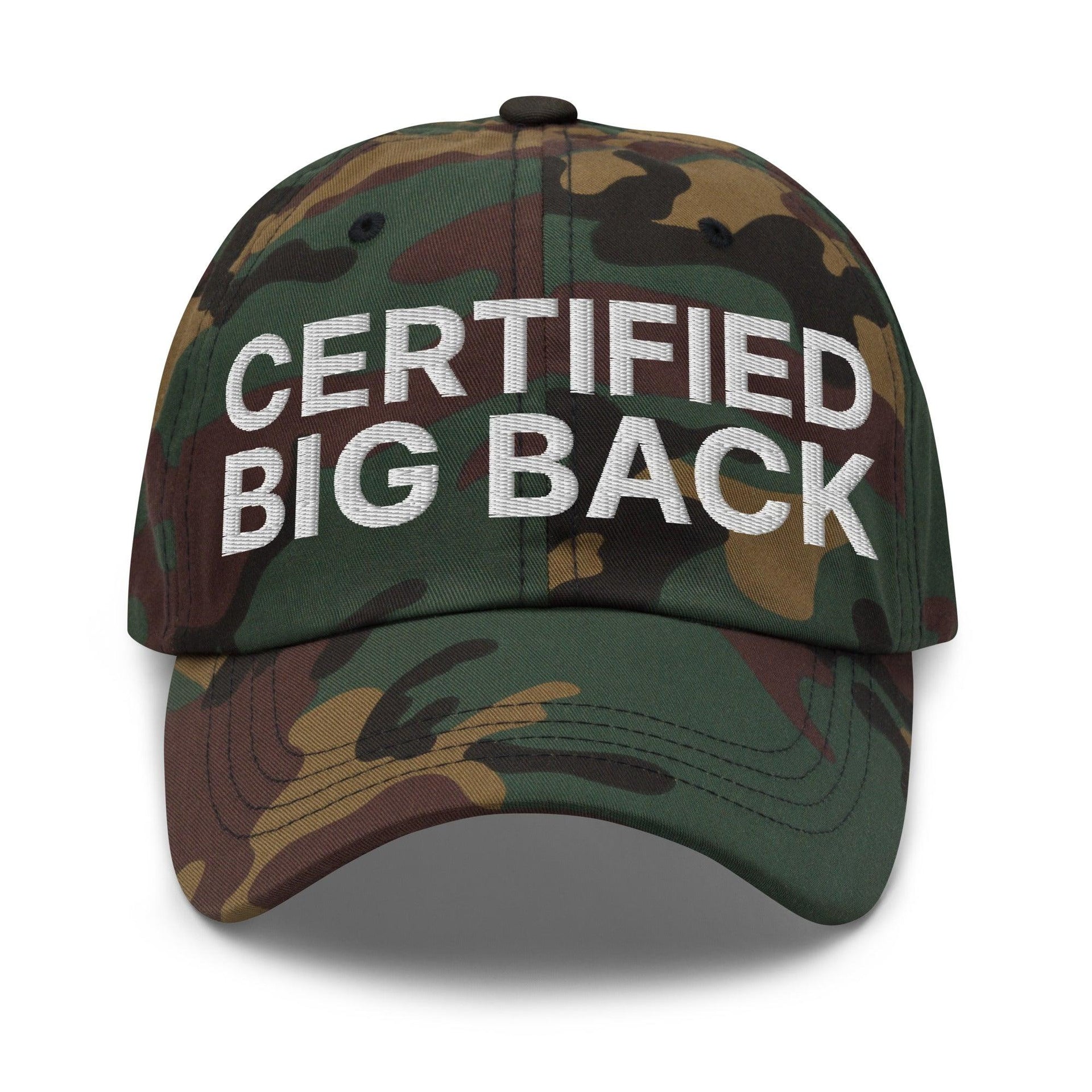 Certified Big Back Embroidered Dad Hat Green Camo Capital Crowns Dad Hats Funny