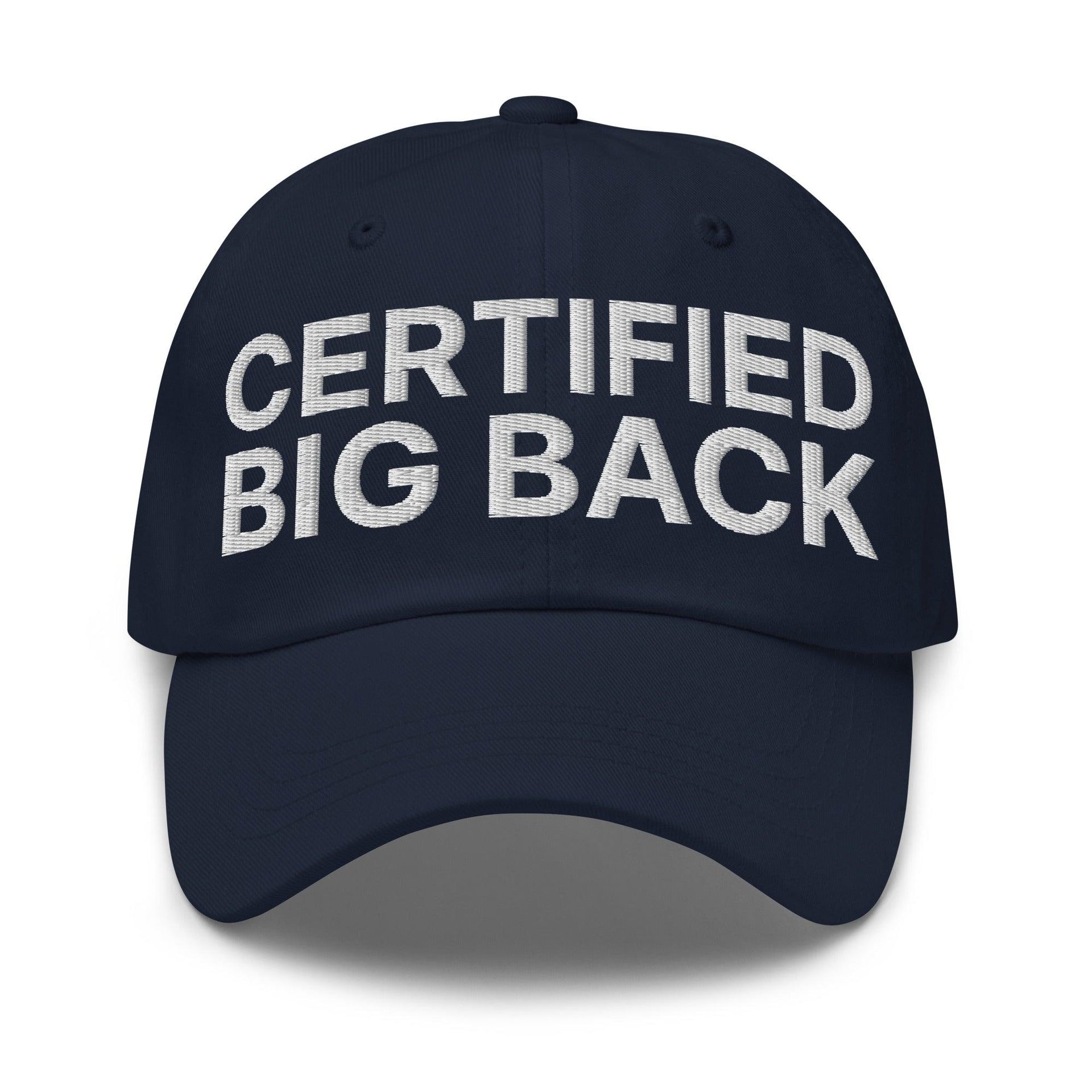 Certified Big Back Embroidered Dad Hat Navy Capital Crowns Dad Hats Funny