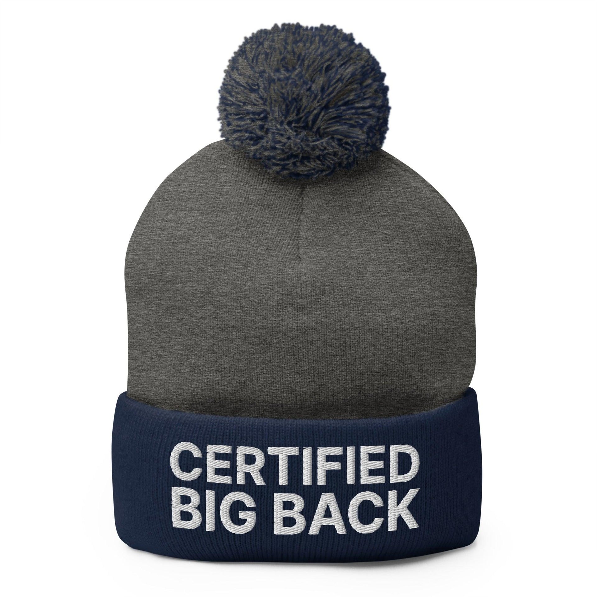 Certified Big Back Embroidered Knit Pom Pom Beanie Dark Heather Grey Navy Beanies Capital Crowns Funny
