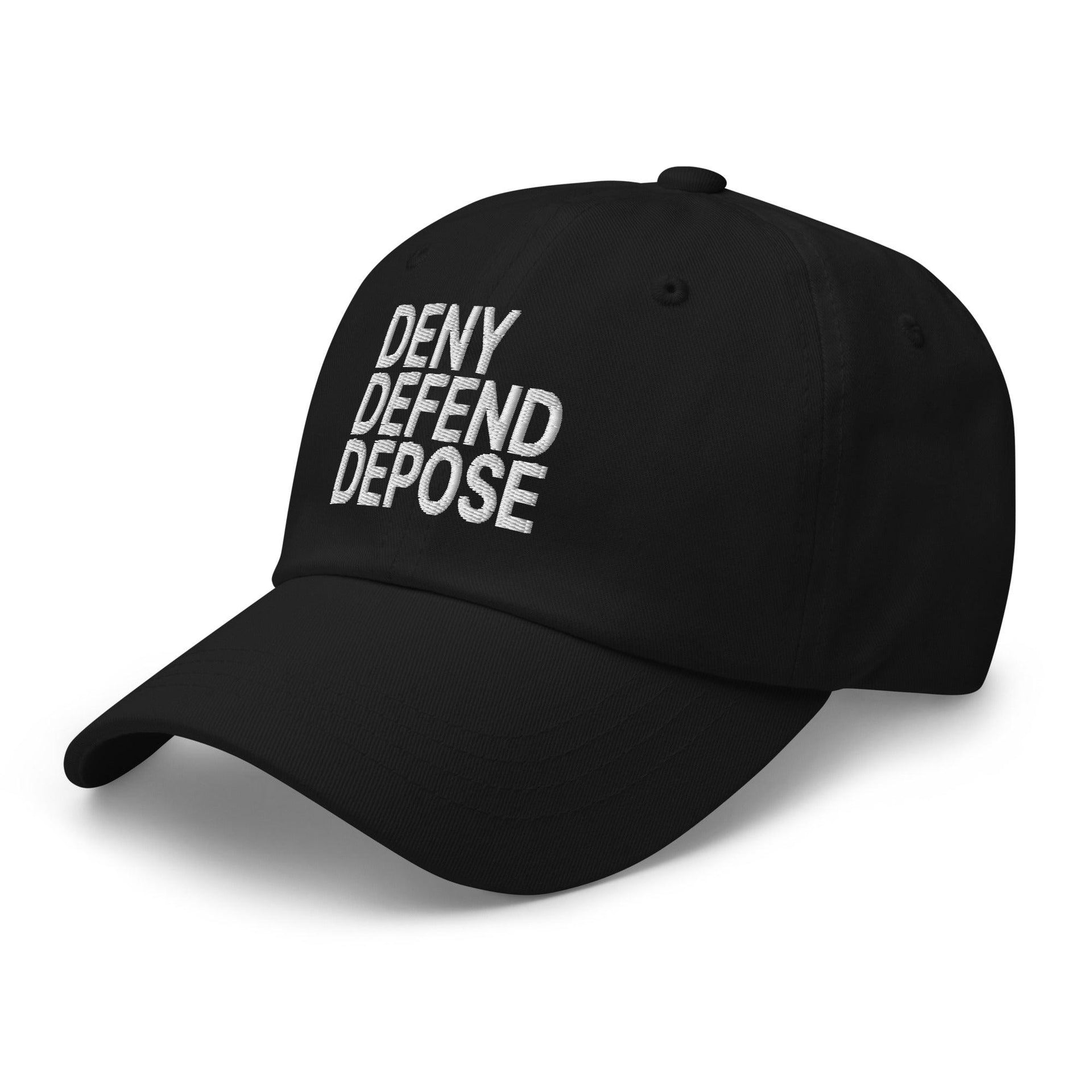 Deny Defend Depose Embroidered Dad Hat Capital Crowns Dad Hats Funny LADs