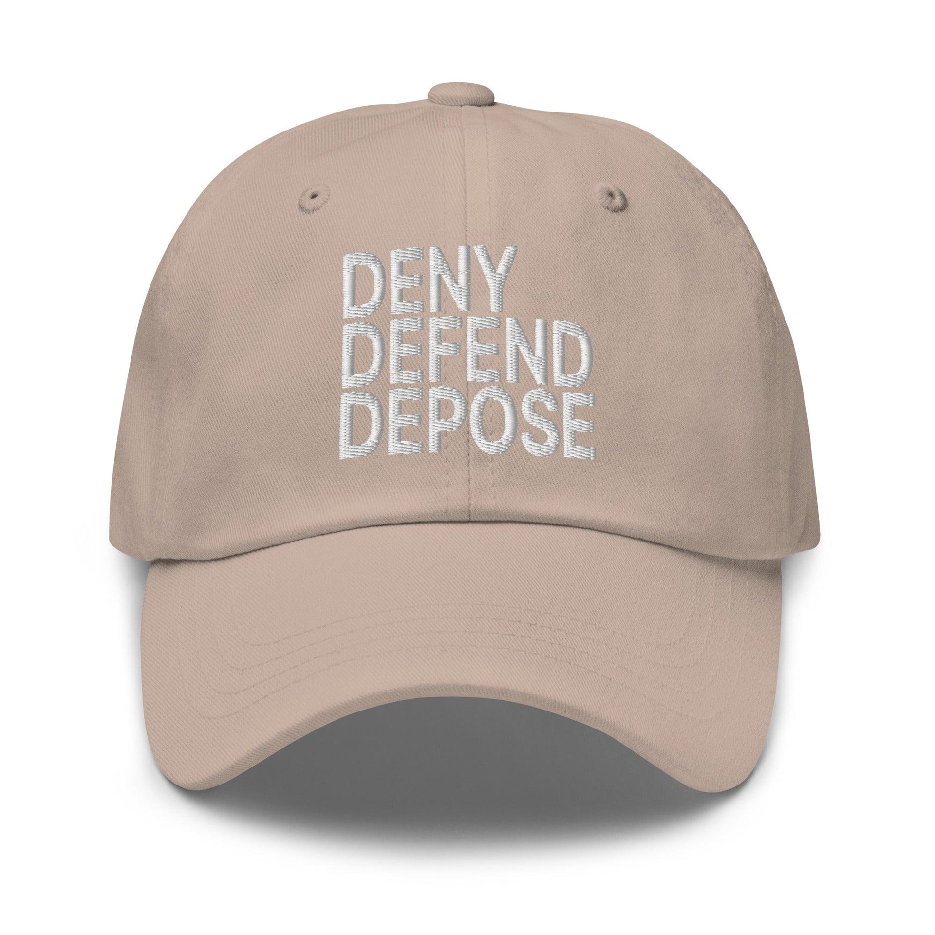Deny Defend Depose Embroidered Dad Hat Stone Capital Crowns Dad Hats Funny LADs