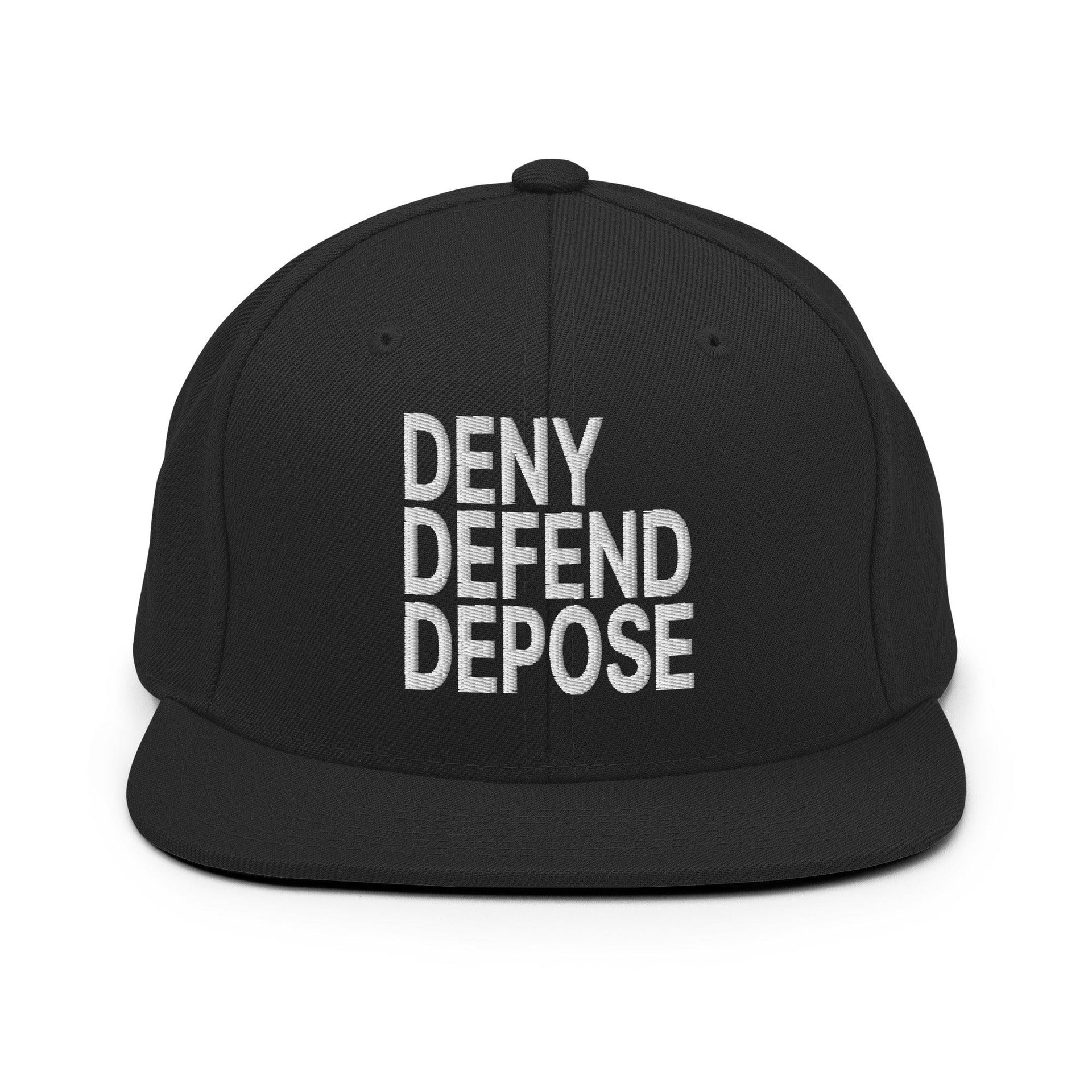 Deny Defend Depose Embroidered Flat Bill Brim Snapback Hat Black Capital Crowns Funny LADs Snapback Hats