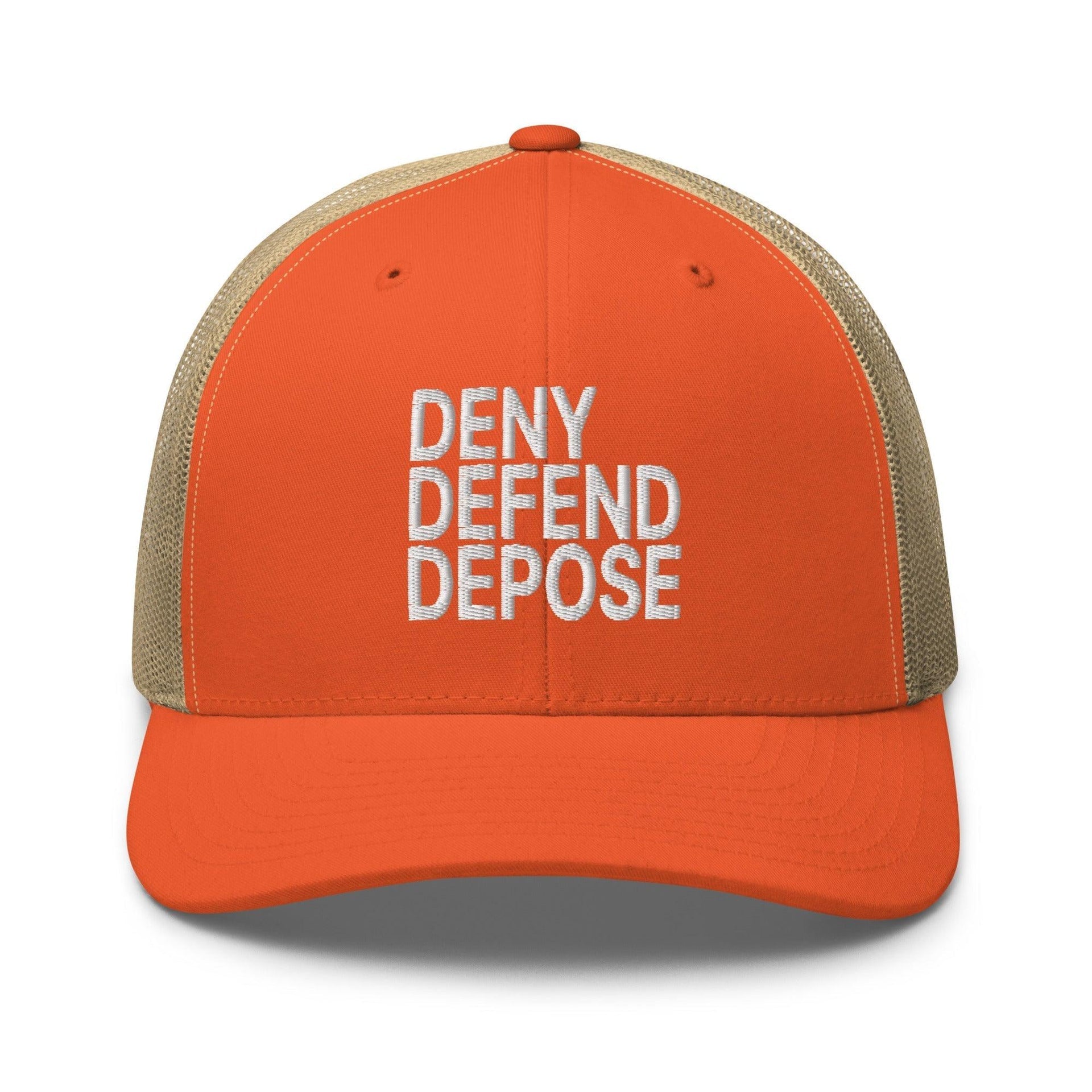 Deny Defend Depose Embroidered Mesh Trucker Hat Rustic Orange Khaki Capital Crowns Funny LADs Trucker Hats