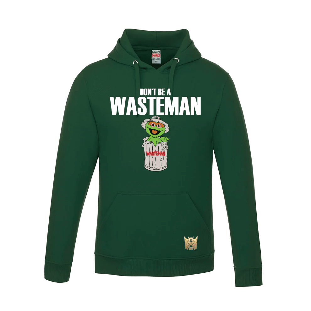 Don't Be A Wasteman Hoodie – Stylish Pullover for a Conscious Choice Forest Green Conscious Fashion Don't Be A Wasteman Hoodie Stylish Pullover Sustainable Clothing