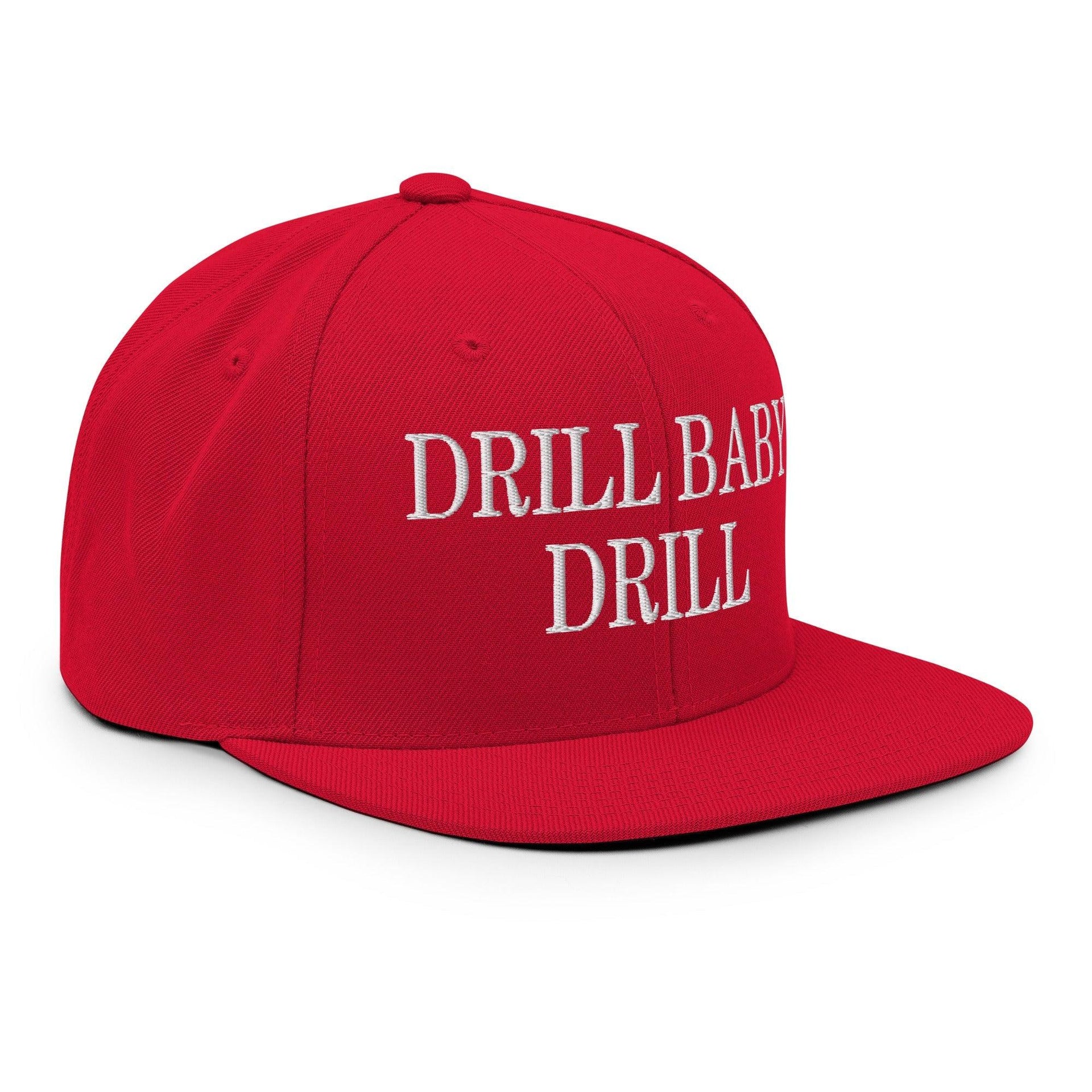 Drill Baby Drill Flat Bill Brim Snapback Hat Capital Crowns Conservative Snapback Hats