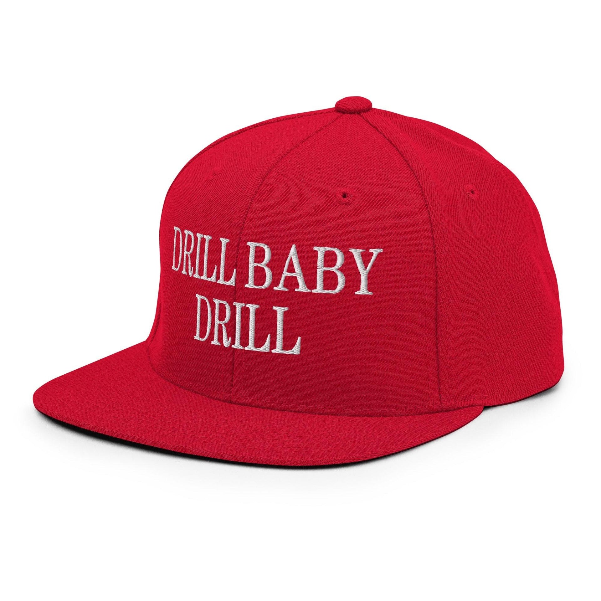Drill Baby Drill Flat Bill Brim Snapback Hat Capital Crowns Conservative Snapback Hats