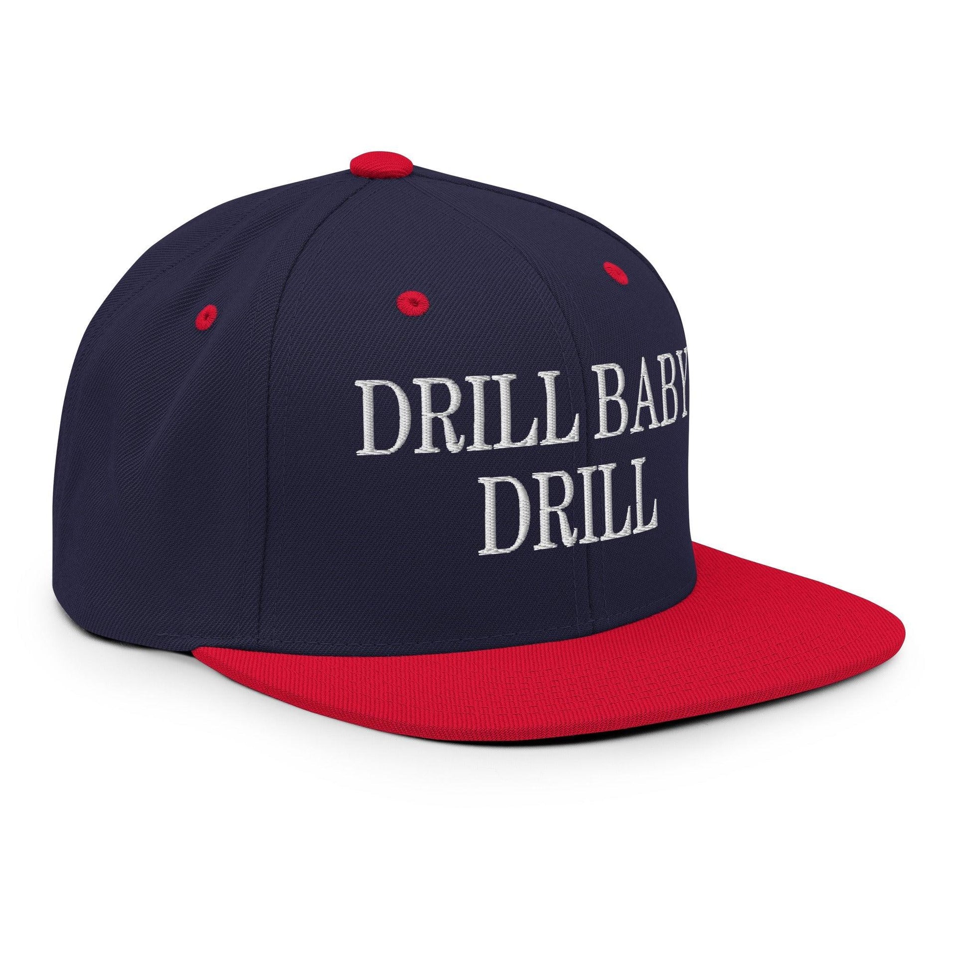 Drill Baby Drill Flat Bill Brim Snapback Hat Capital Crowns Conservative Snapback Hats