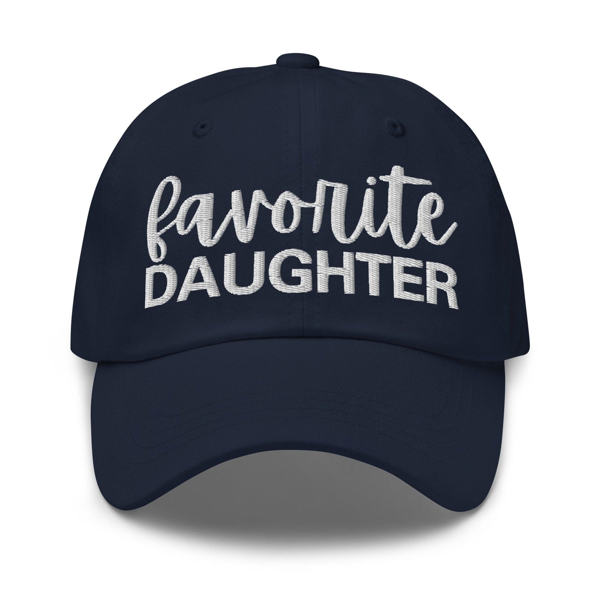 Favorite Daughter Embroidered Dad Hat Navy Capital Crowns Dad Hats Funny