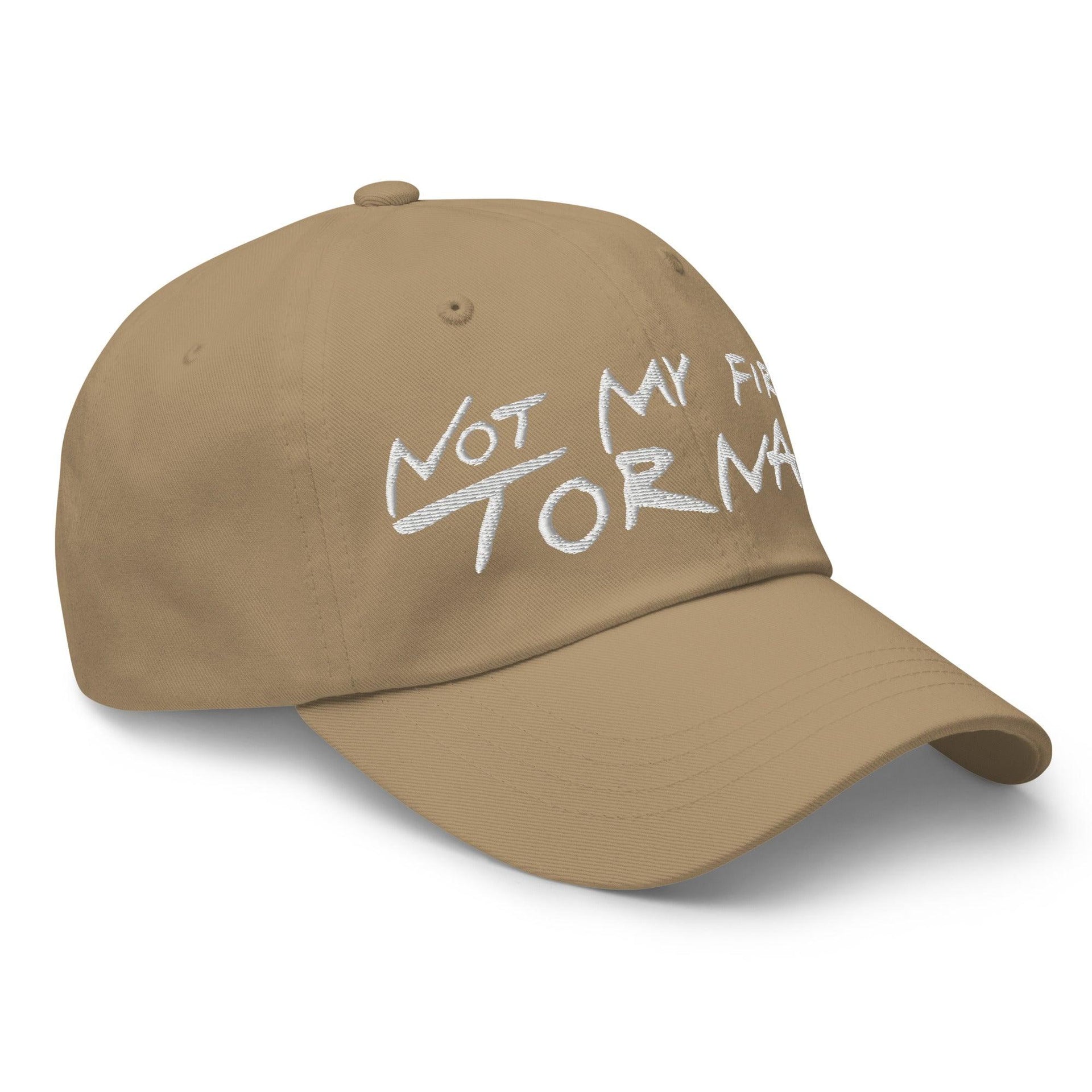 Not My First Tornado Dad Hat Capital Crowns Dad Hats Funny