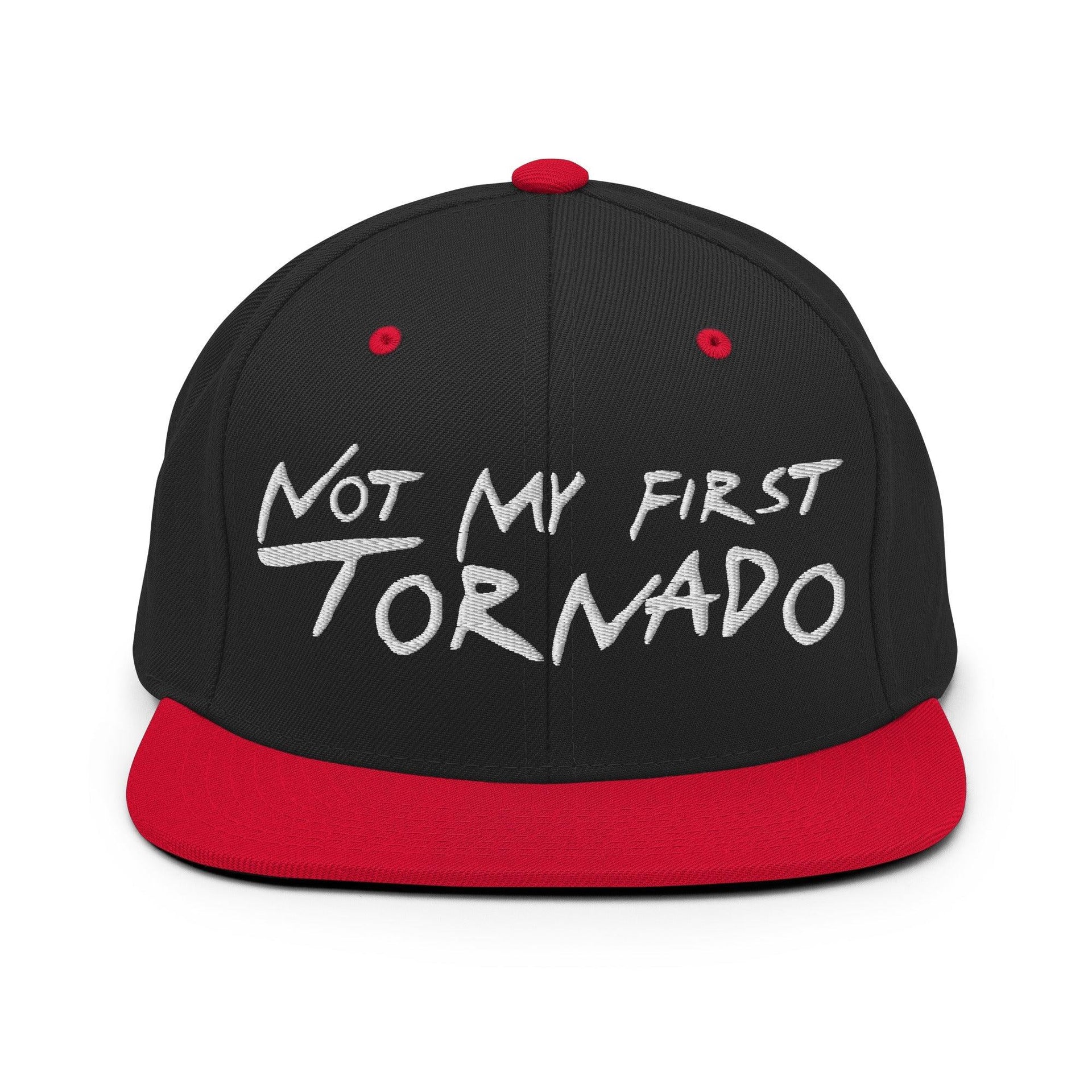 Not My First Tornado Flat Bill Brim Snapback Hat Black Red Capital Crowns Funny Snapback Hats