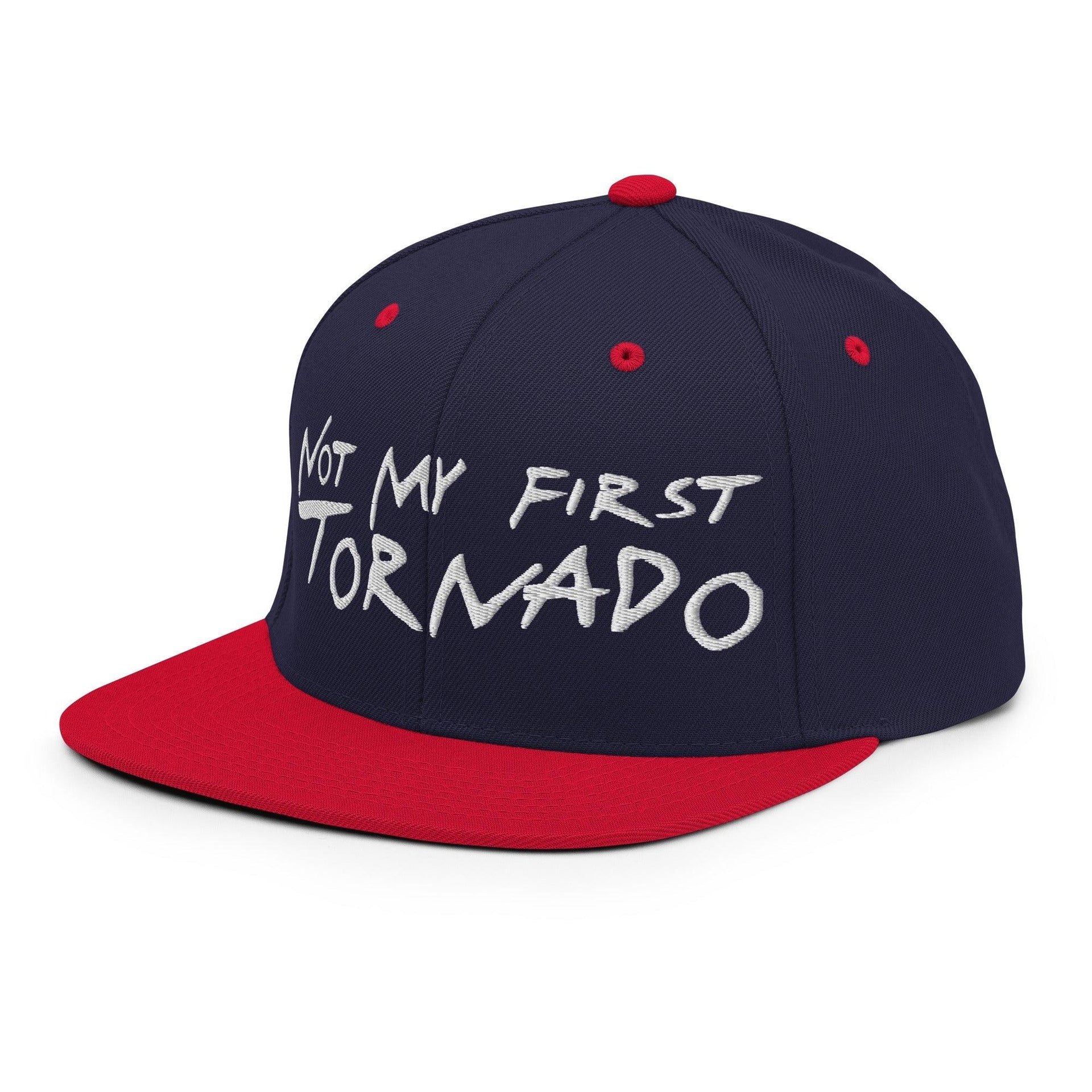 Not My First Tornado Flat Bill Brim Snapback Hat Capital Crowns Funny Snapback Hats