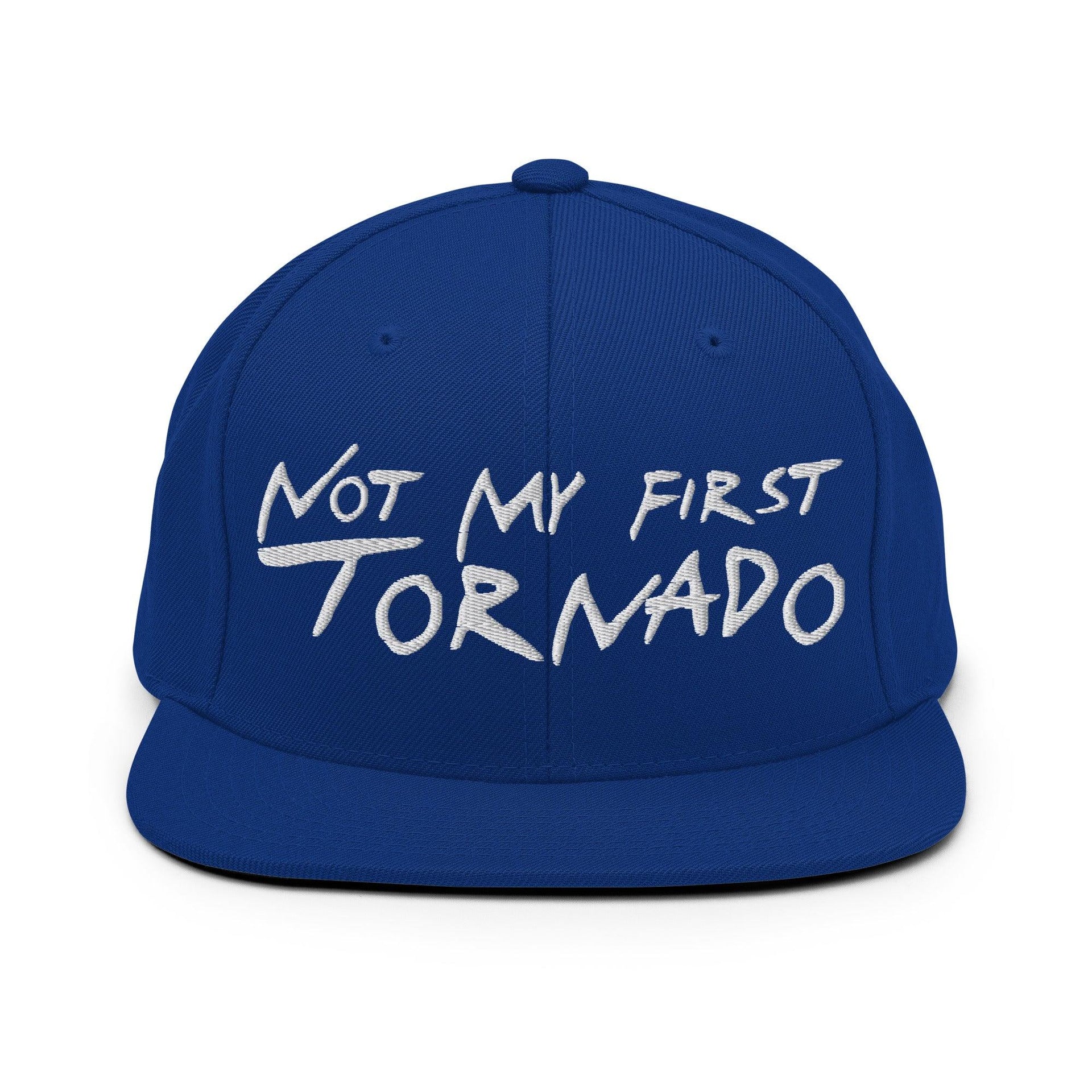 Not My First Tornado Flat Bill Brim Snapback Hat Royal Blue Capital Crowns Funny Snapback Hats