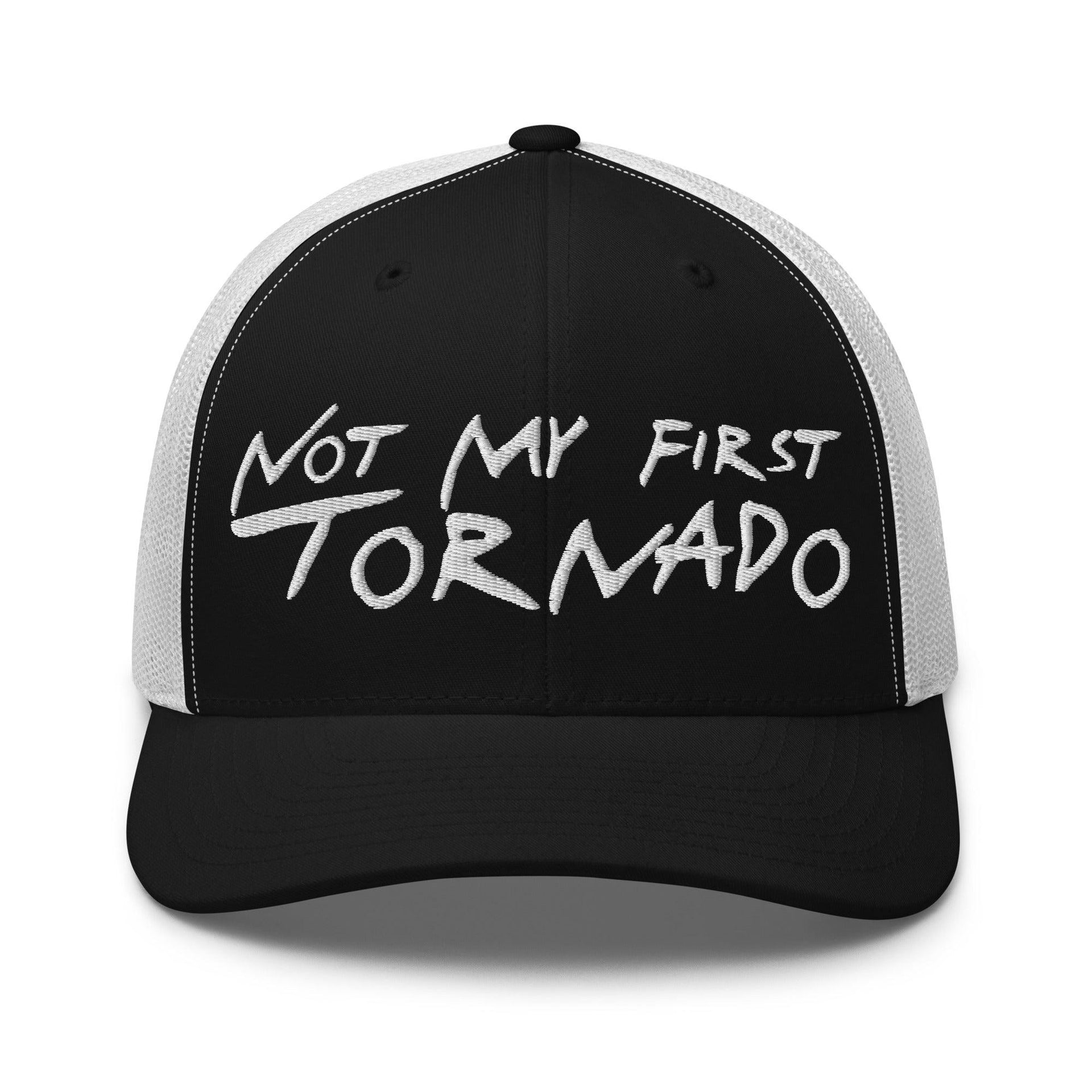 Not My First Tornado Retro Trucker Hat Black White Capital Crowns Funny Trucker Hats