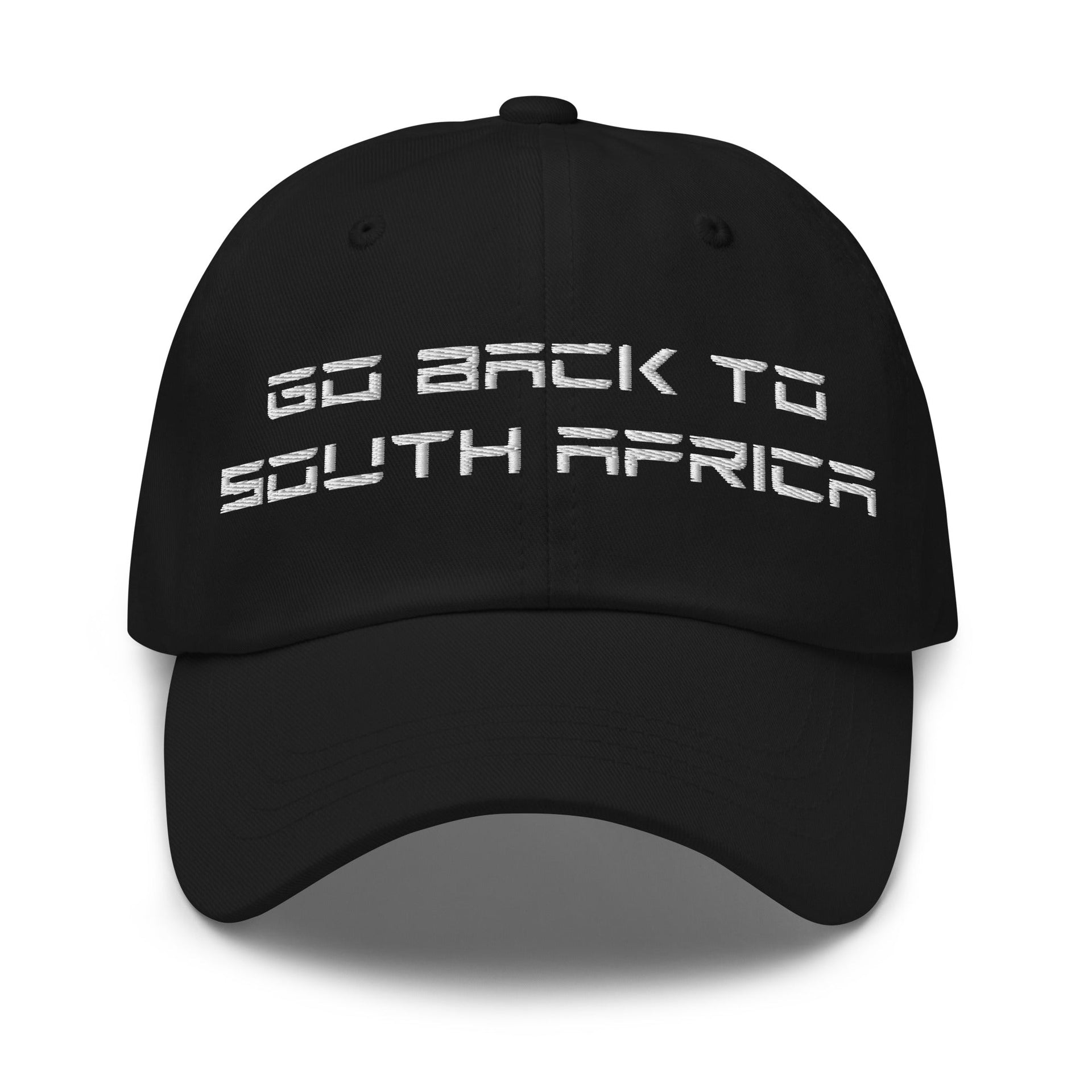 Go Back to South Africa Elon Musk Embroidered Unstructured Dad Hat Black Capital Crowns Dad Hats Liberal