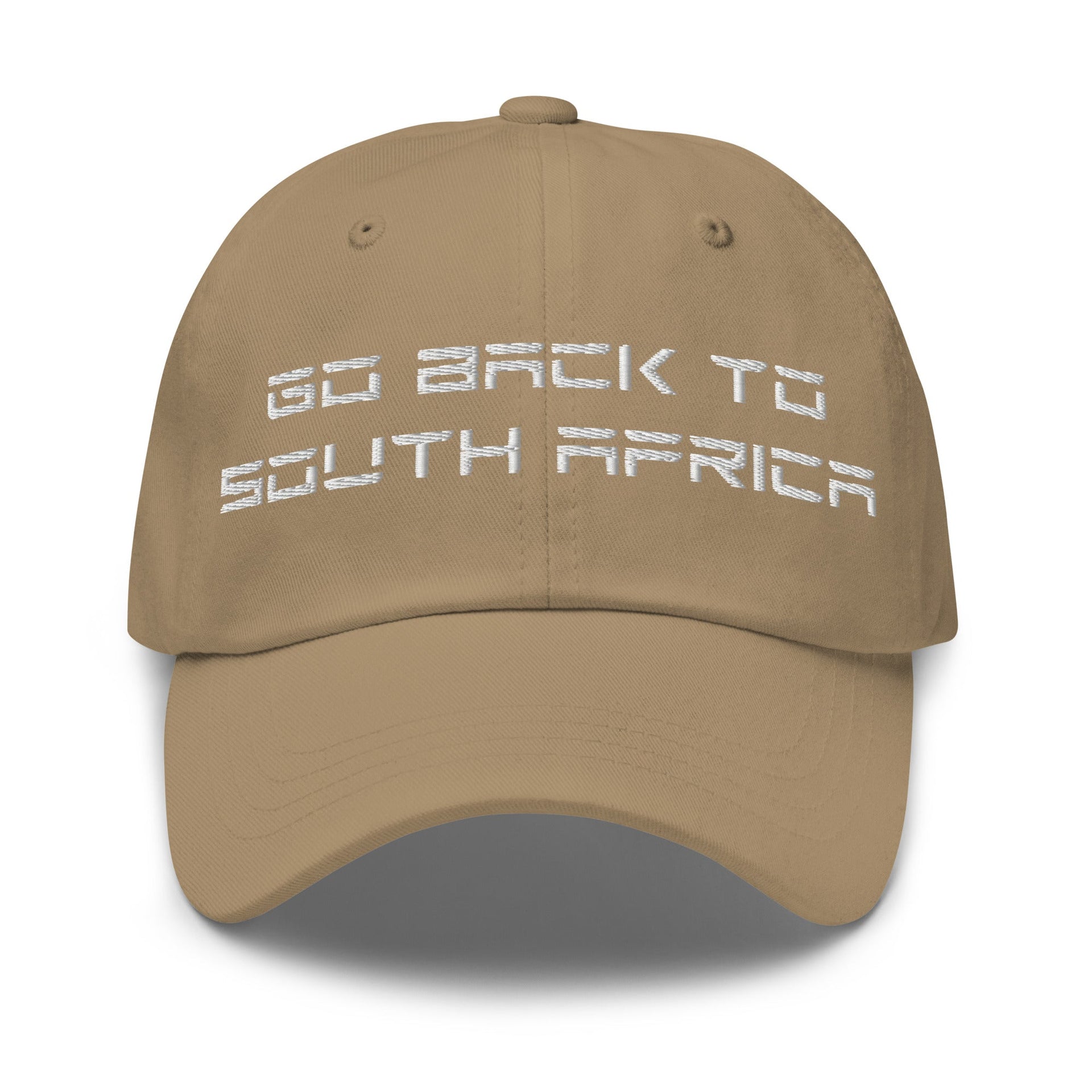 Go Back to South Africa Elon Musk Embroidered Unstructured Dad Hat Khaki Capital Crowns Dad Hats Liberal