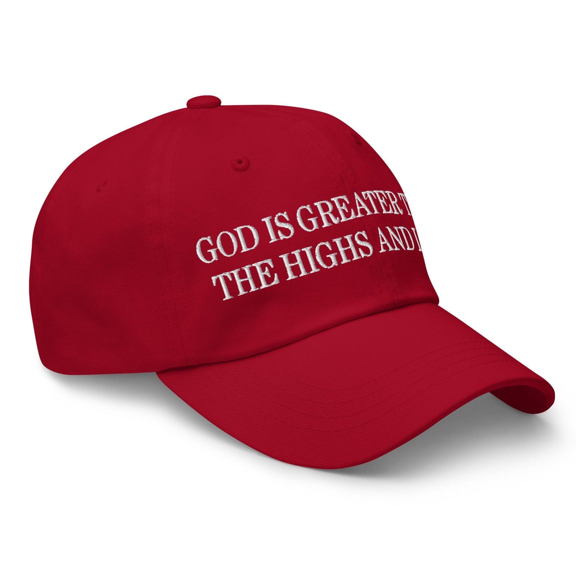 God is Greater than the Highs and Lows Embroidered Dad Hat Capital Crowns Dad Hats Religious