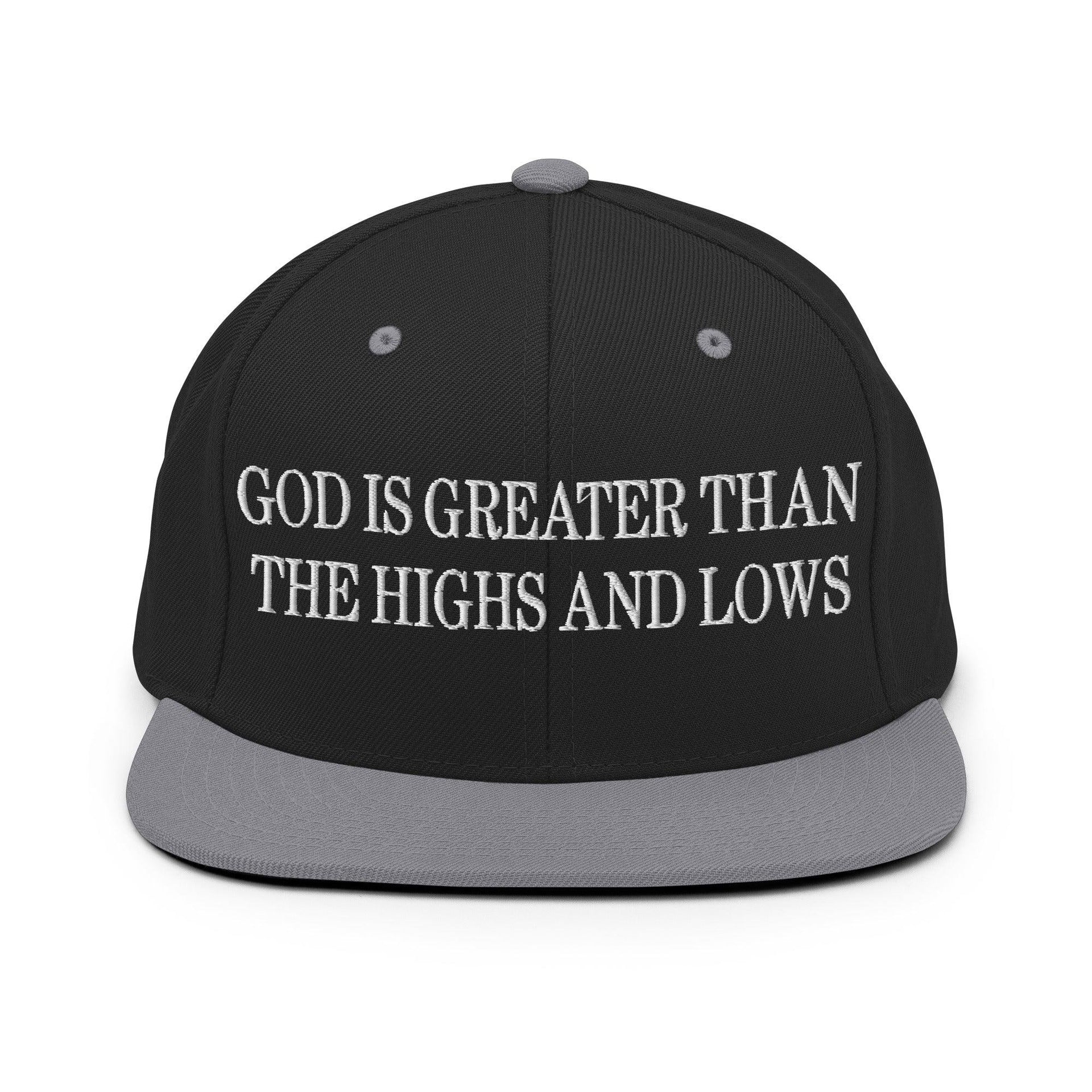 God is Greater than the Highs and Lows Embroidered Flat Bill Brim Snapback Hat Black Silver Capital Crowns Religious Snapback Hats