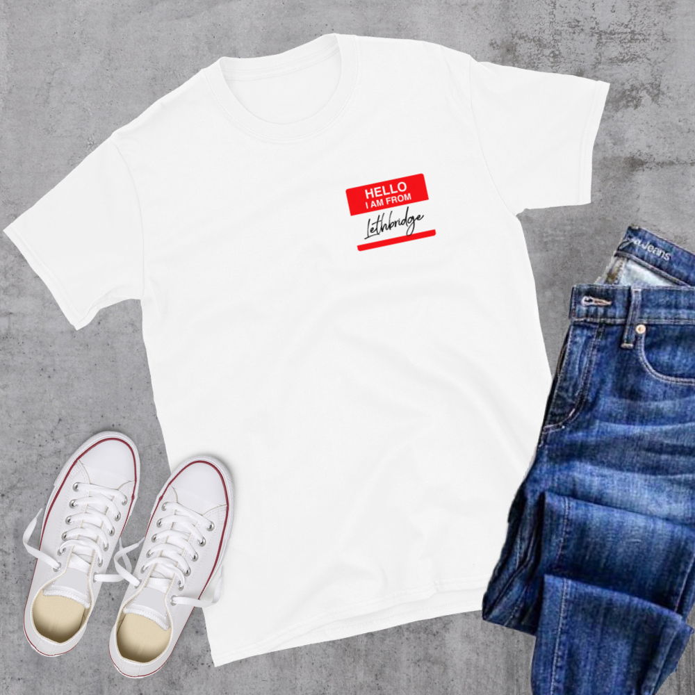 Hello I'm From Lethbridge Tee Alberta Canadian City Apparel