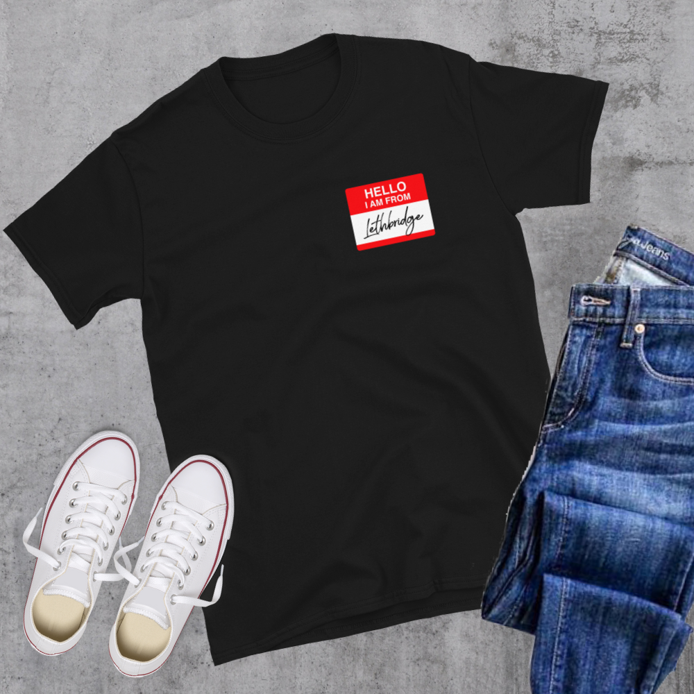 Hello I'm From Lethbridge Tee Alberta Canadian City Apparel