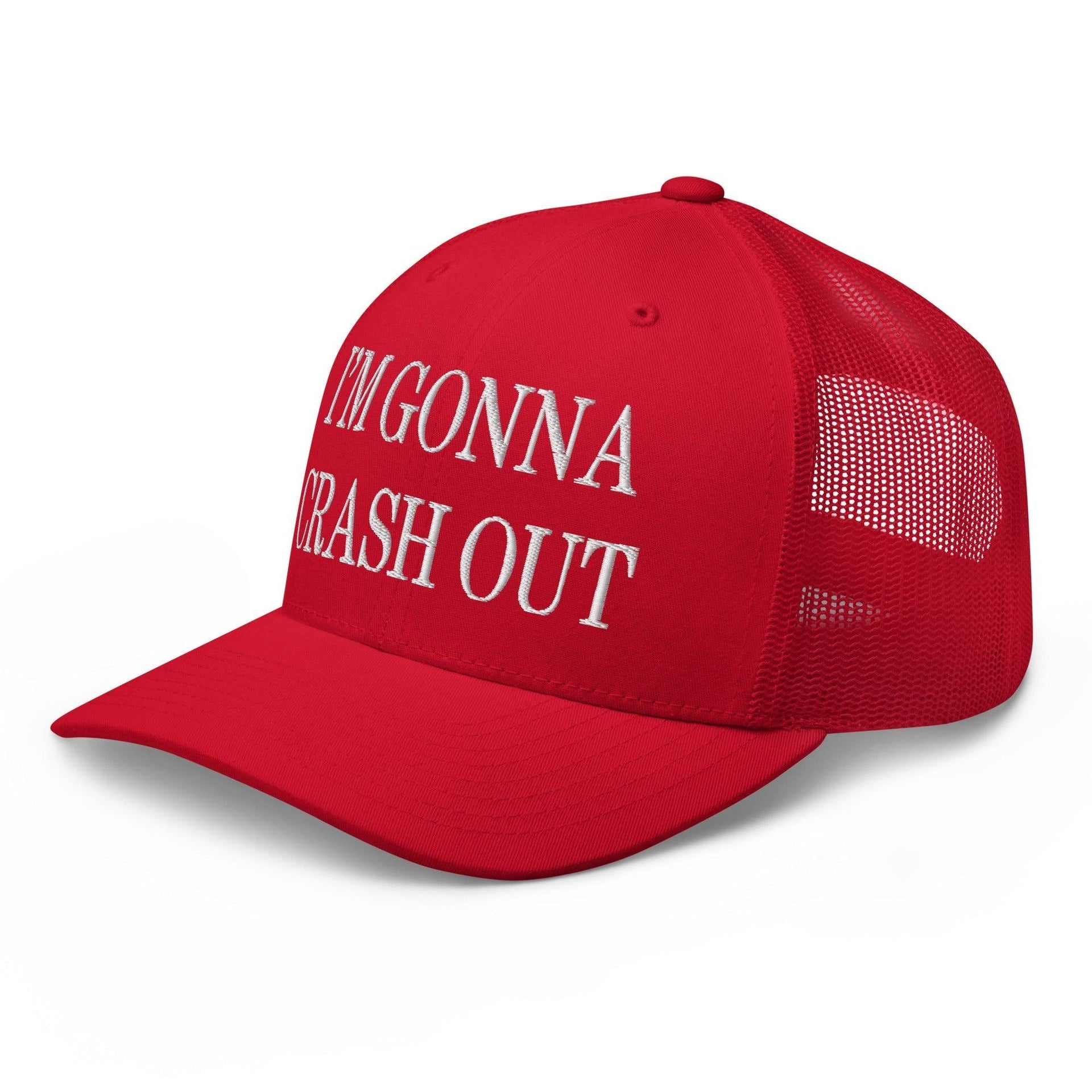 I'm Gonna Crash Out Embroidered Mesh Trucker Hat Capital Crowns Funny Trucker Hats