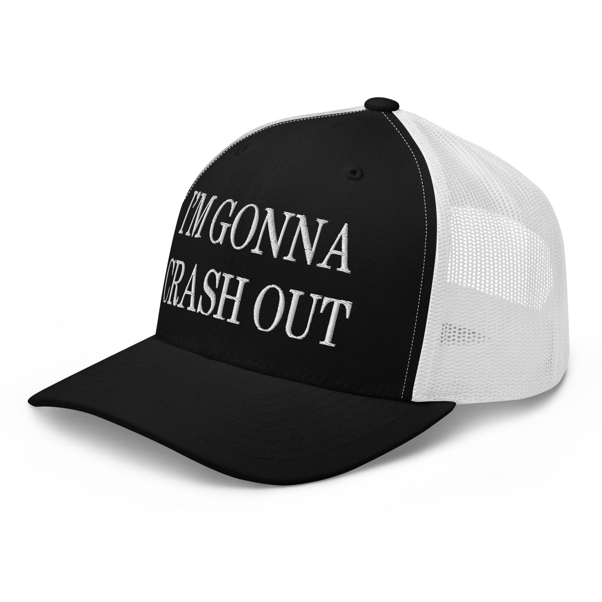 I'm Gonna Crash Out Embroidered Mesh Trucker Hat Capital Crowns Funny Trucker Hats