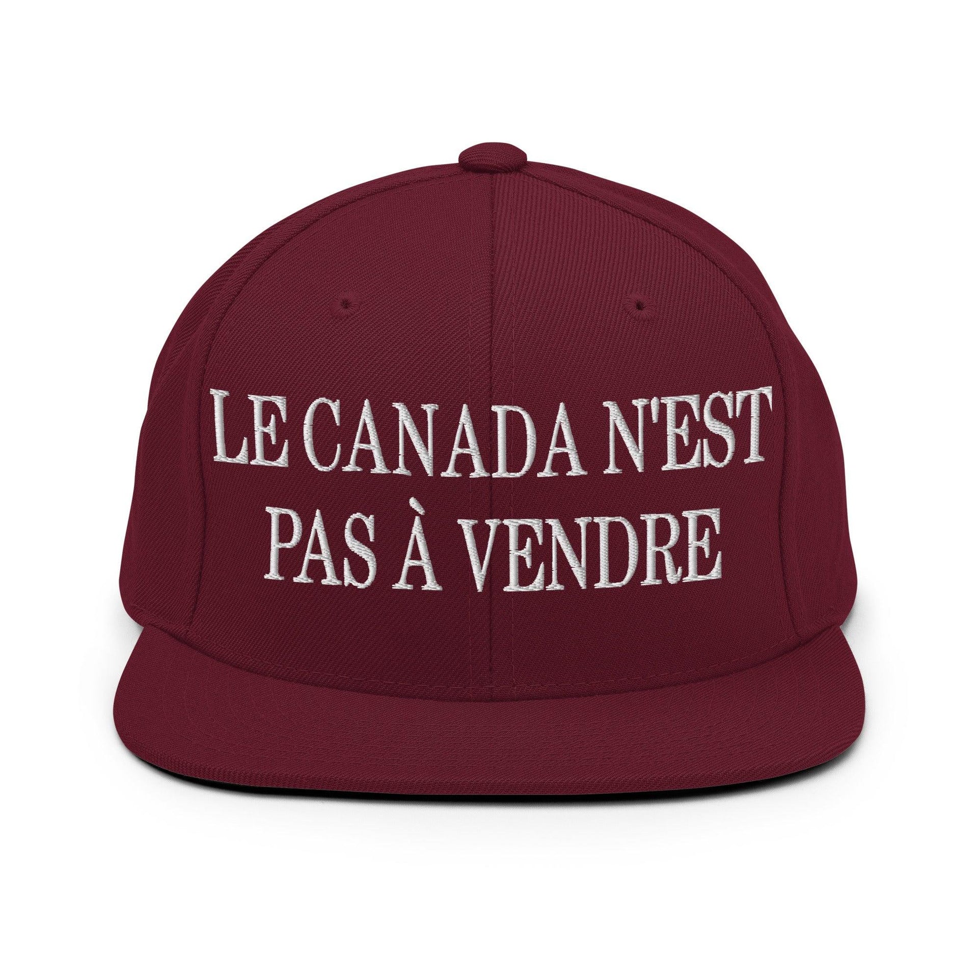 Le Canada n'est pas à Vendre Canada is not for Sale Embroidered Flat Bill Brim Snapback Hat Maroon Canada Canada Is Not For Sale Capital Crowns Snapback Hats