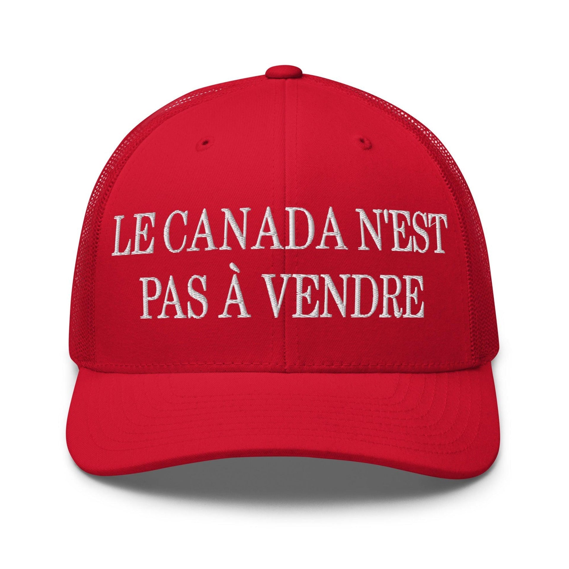 Le Canada n'est pas à Vendre Canada is not for Sale Embroidered Mesh Trucker Hat Red Canada Canada Is Not For Sale Capital Crowns Trucker Hats
