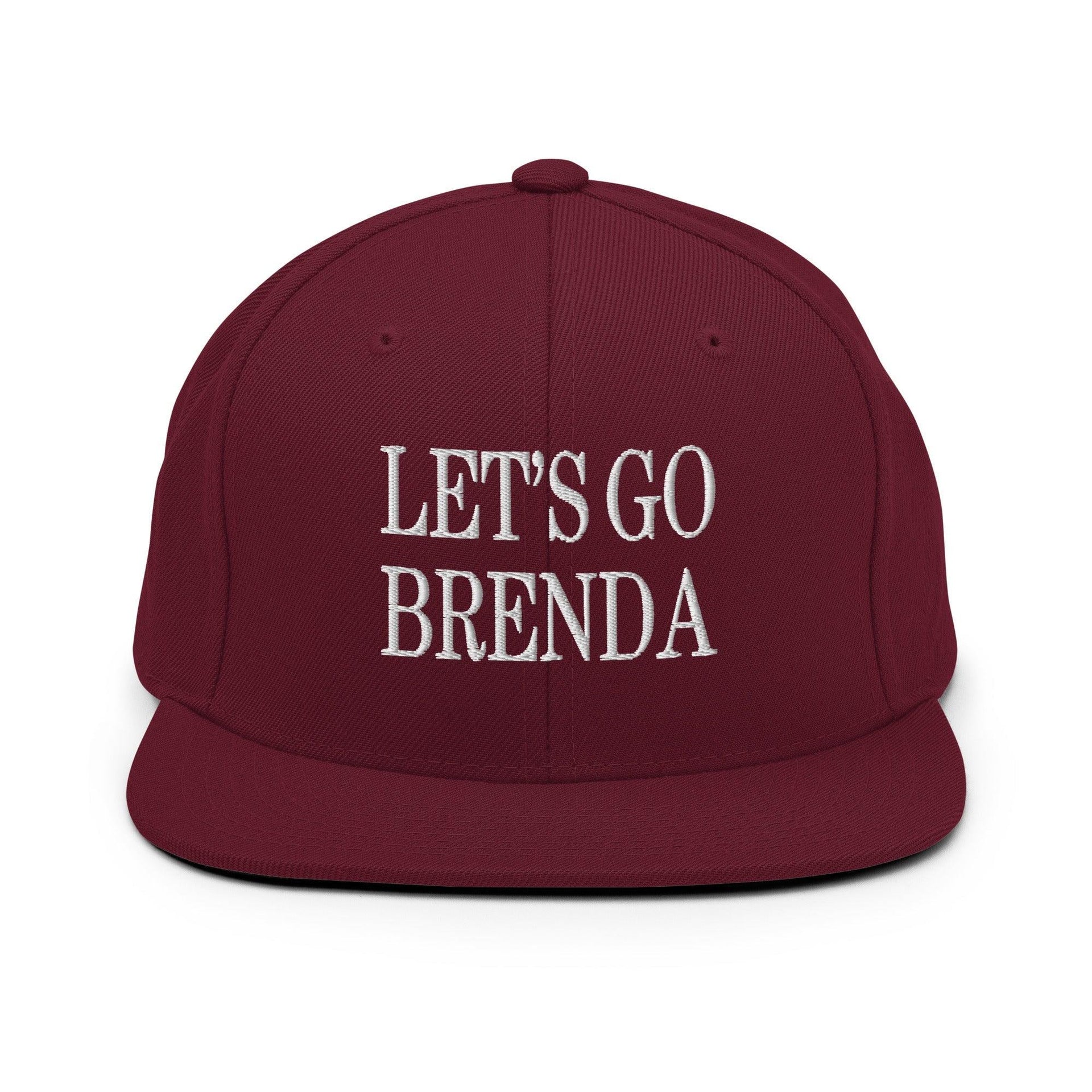 Let's Go Brenda Flat Bill Brim Snapback Hat Maroon Capital Crowns Conservative LADs Make Again Snapback Hats