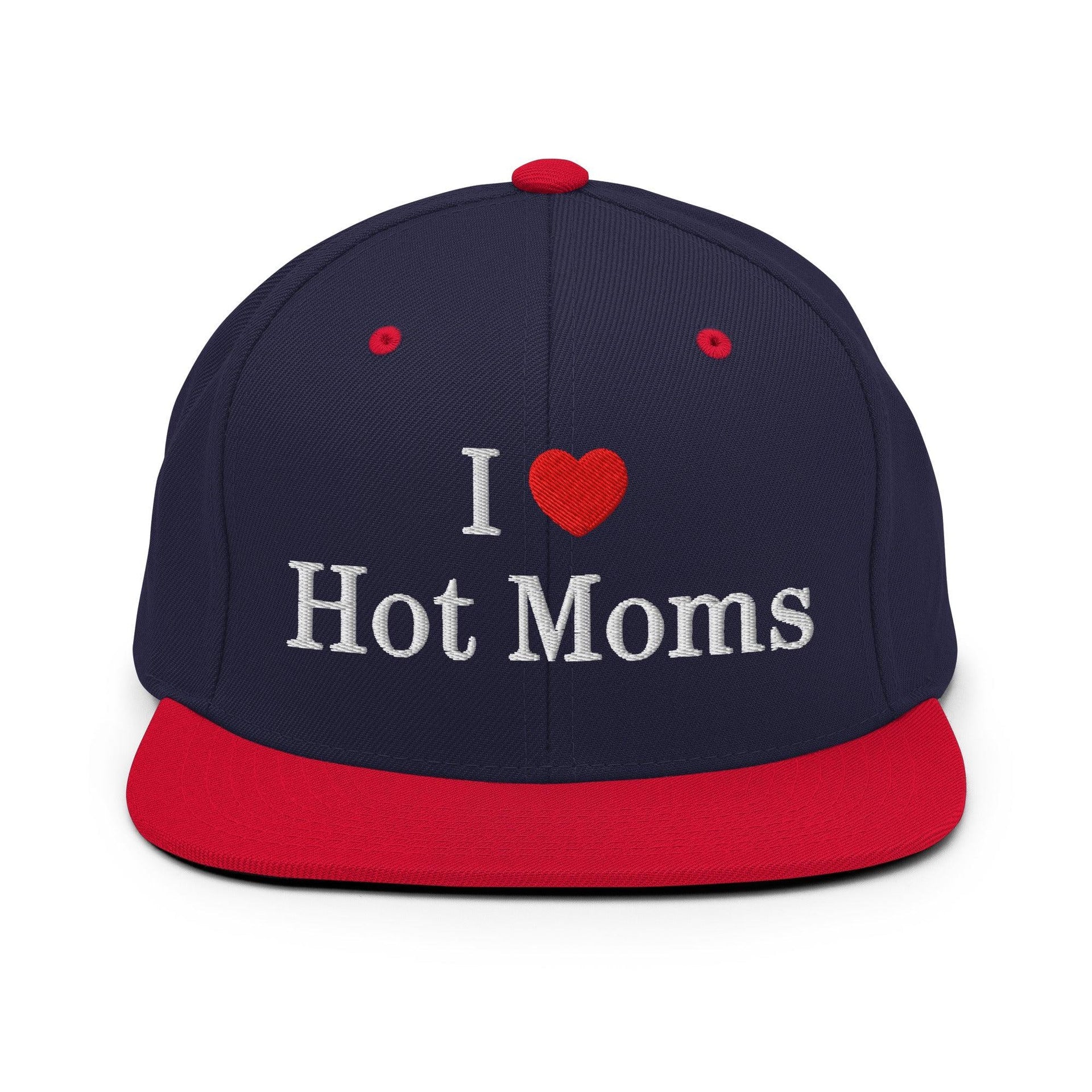 I Love Hot Moms Embroidered Flat Bill Brim Snapback Hat Navy Red Capital Crowns Funny Snapback Hats