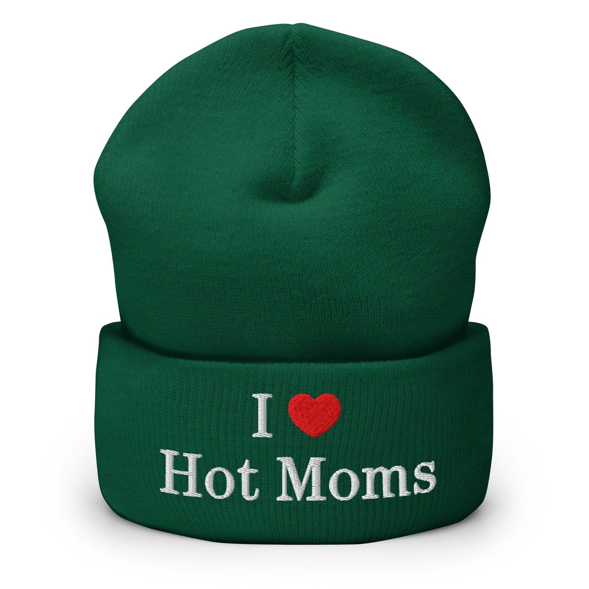I Love Hot Moms Embroidered Knit Cuffed Beanie Spruce Beanies Capital Crowns Funny