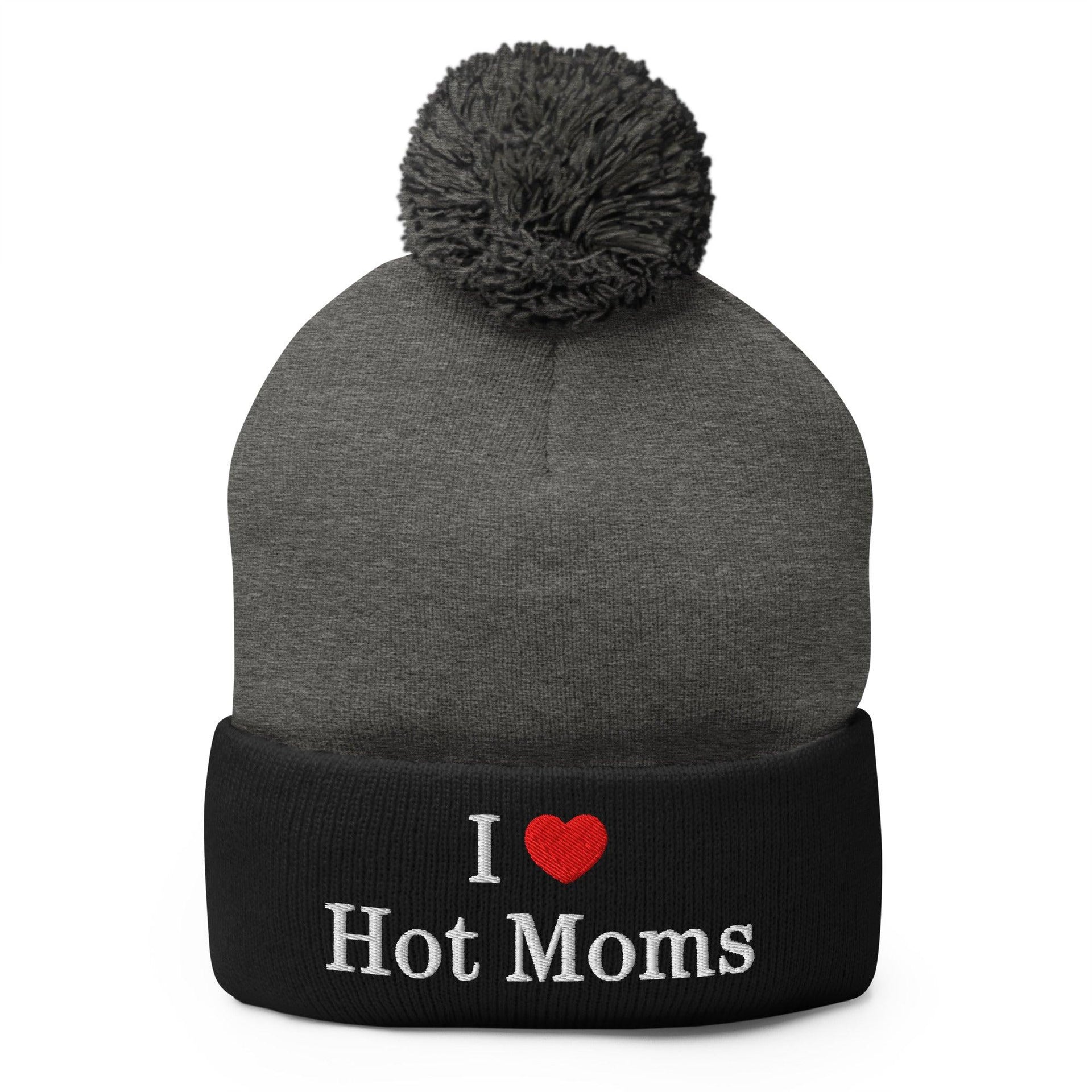 I Love Hot Moms Embroidered Knit Pom Pom Beanie Dark Heather Grey Black Beanies Capital Crowns Funny