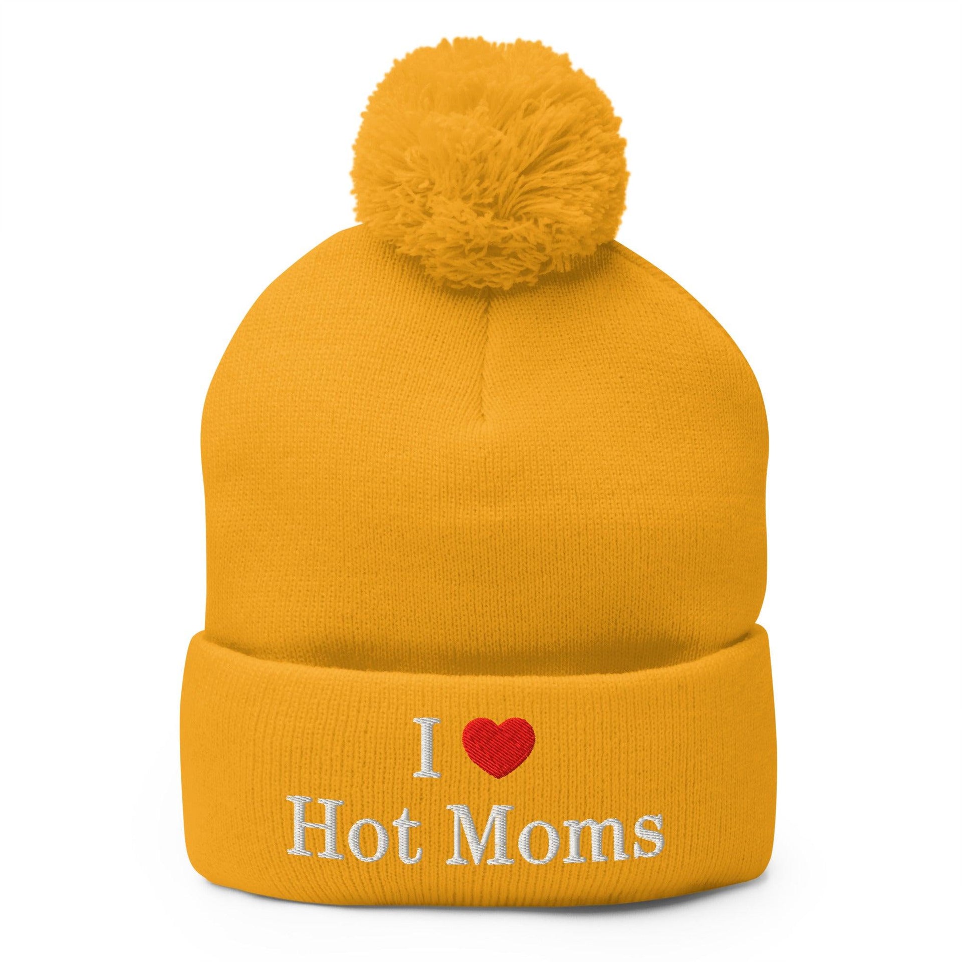 I Love Hot Moms Embroidered Knit Pom Pom Beanie Gold Beanies Capital Crowns Funny