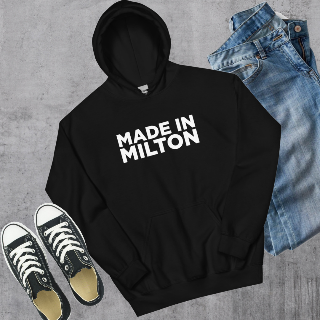 Made in Milton Hoodie Black Canadian City Apparel milton