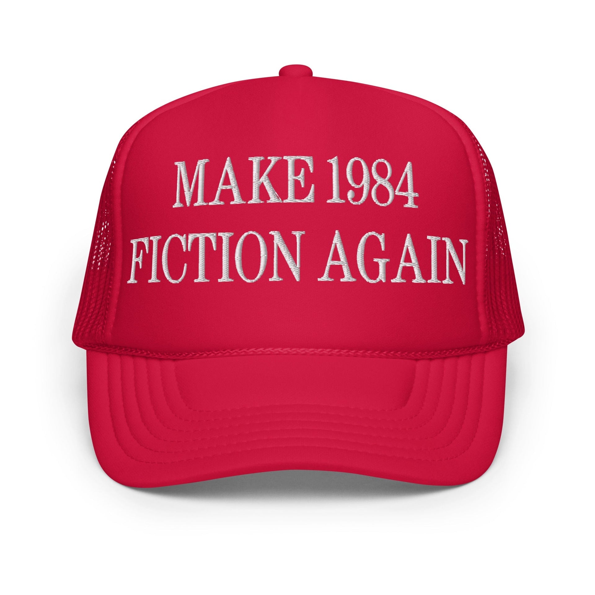Make 1984 Fiction Again Embroidered Foam Trucker Hat Red Capital Crowns Make Again Trucker Hats