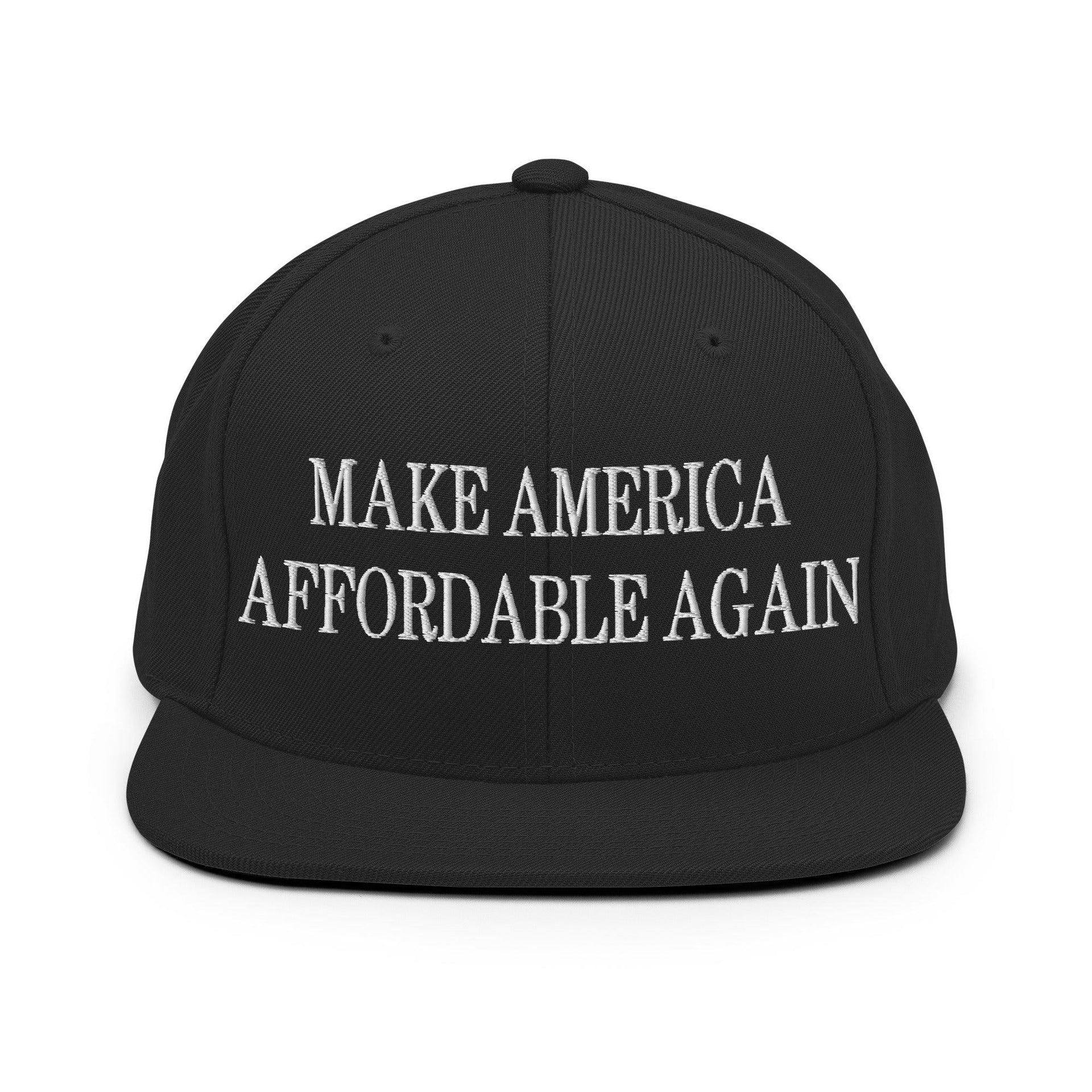Make Us Affordable Again Embroidered Flat Bill Brim Snapback Hat Black Capital Crowns Make Again